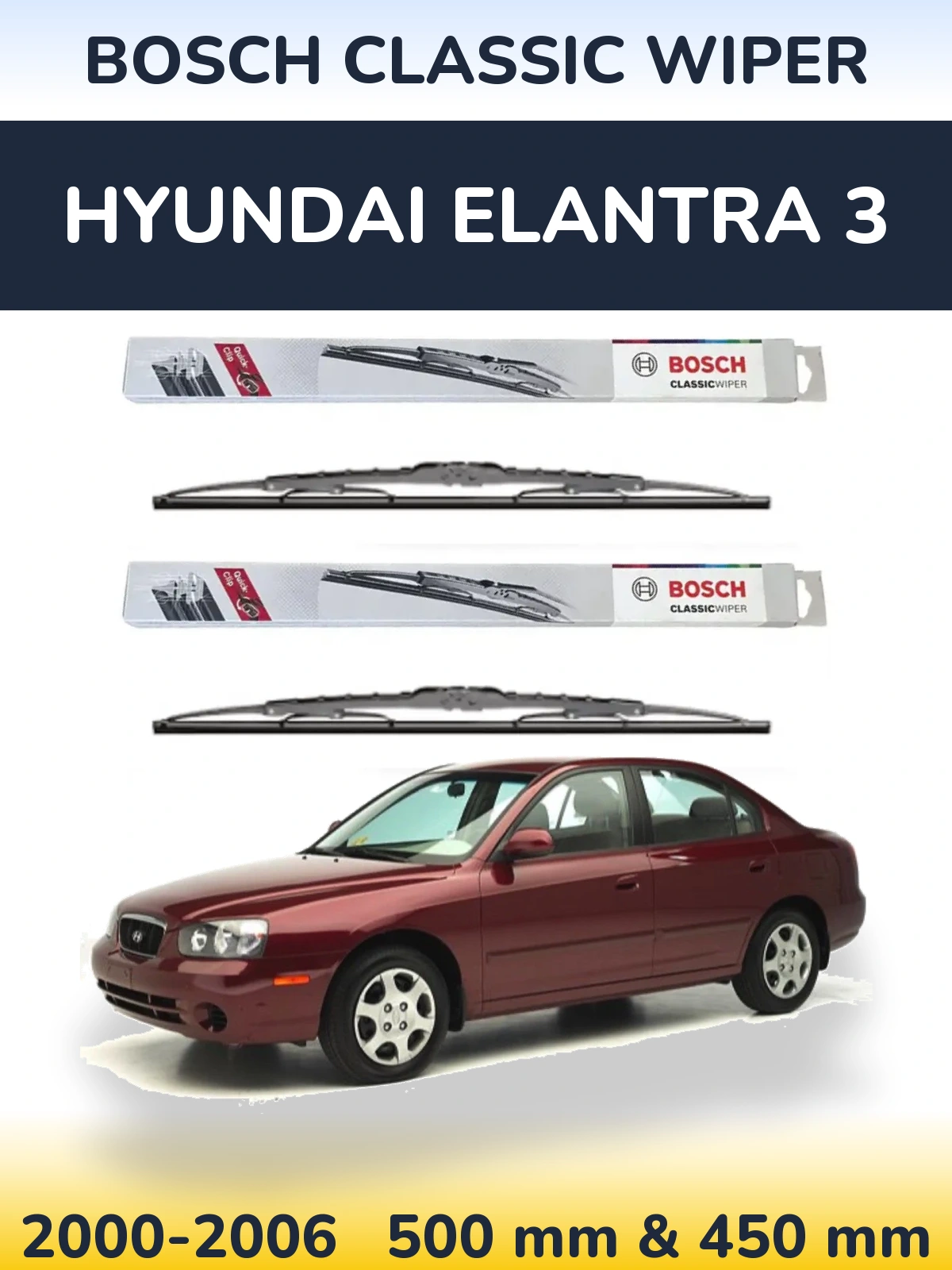 Komplet przednich wycieraczek BOSCH Classic Wiper 500 & 450 mm do Hyundai Elantra 3 2000-2006