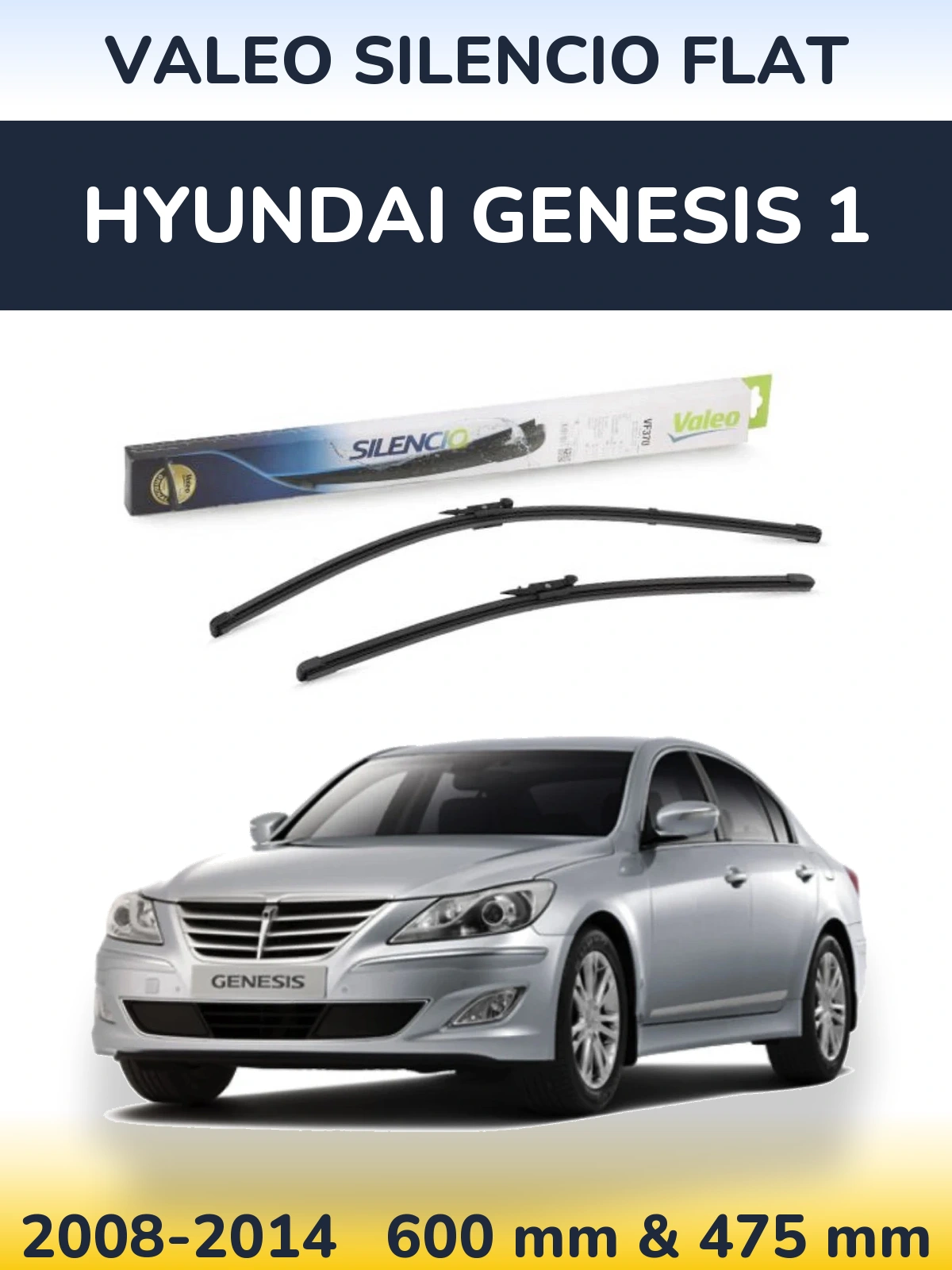 Front wiper blade set Valeo Silencio Flat 600 & 475 mm for Hyundai Genesis 1 2008-2014
