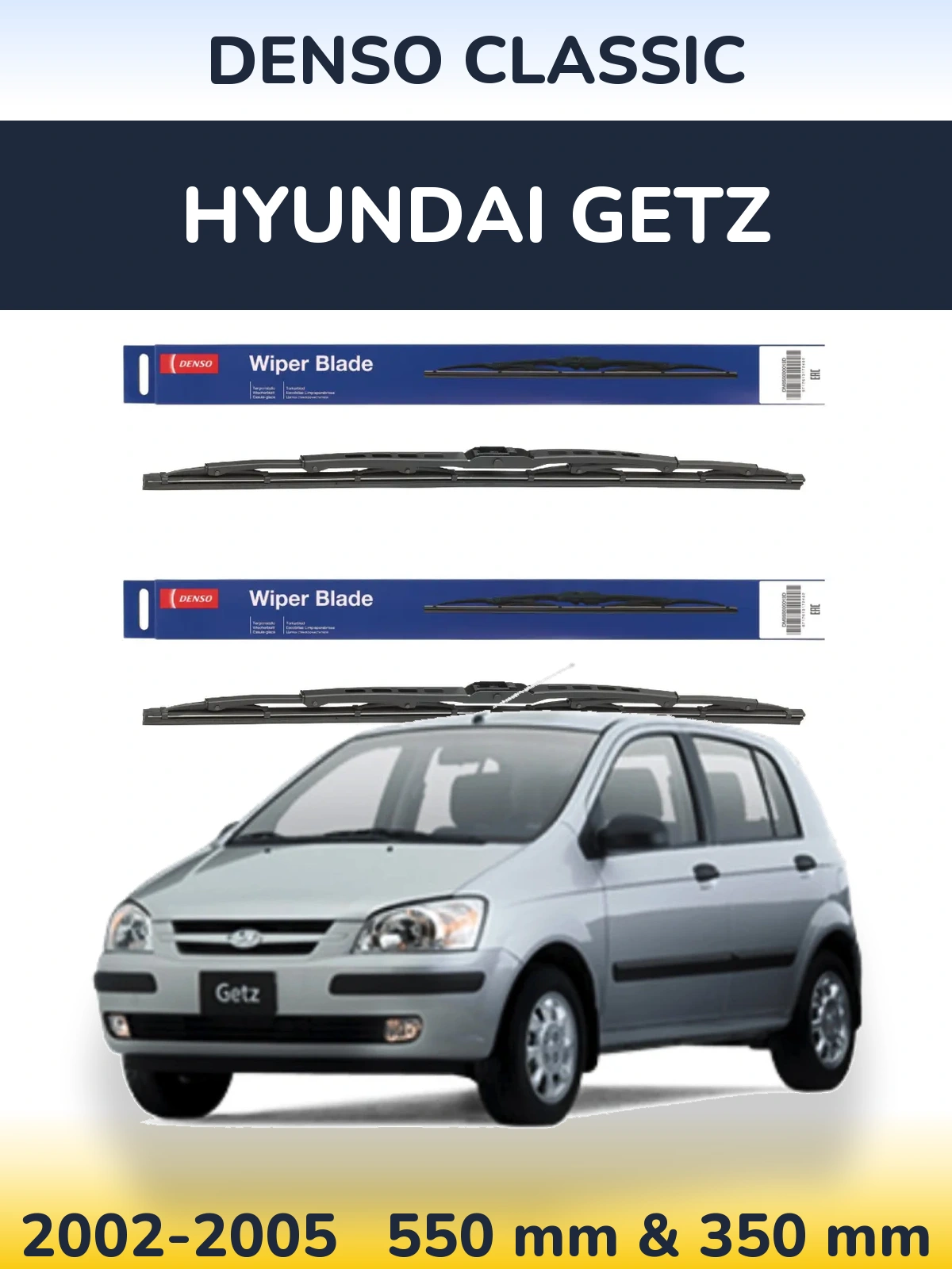 Front wiper blade set Denso Classic 550 & 350 mm for Hyundai Getz 2002-2005
