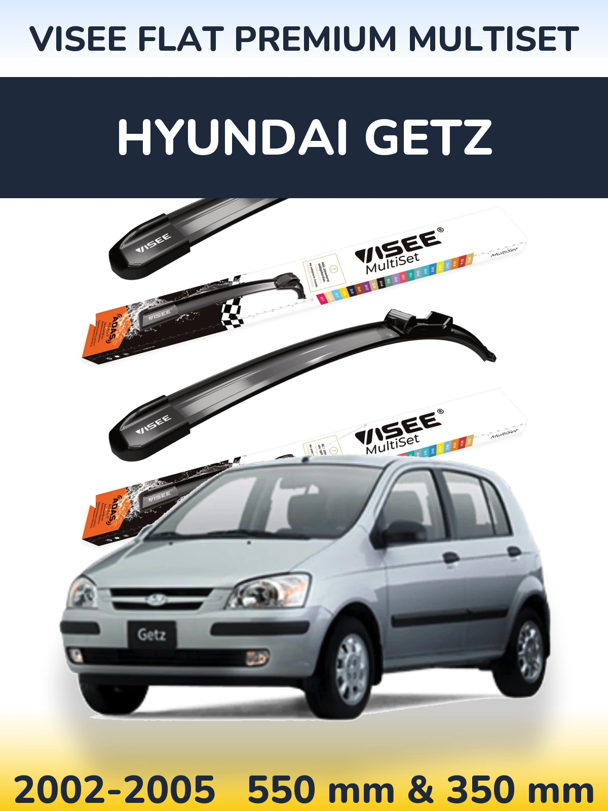 Комплект передних дворников VISEE FLAT PREMIUM MultiSet 550 & 350 мм для Hyundai Getz 2002-2005
