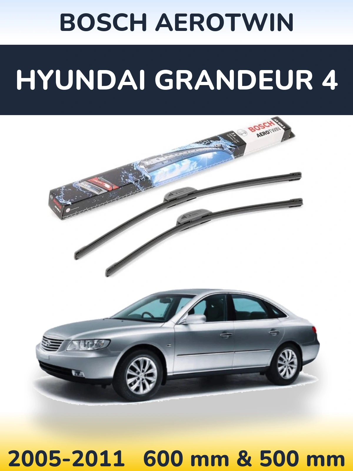 Front wiper blade set BOSCH AeroTwin 600 & 500 mm for Hyundai Grandeur 4 2005-2011