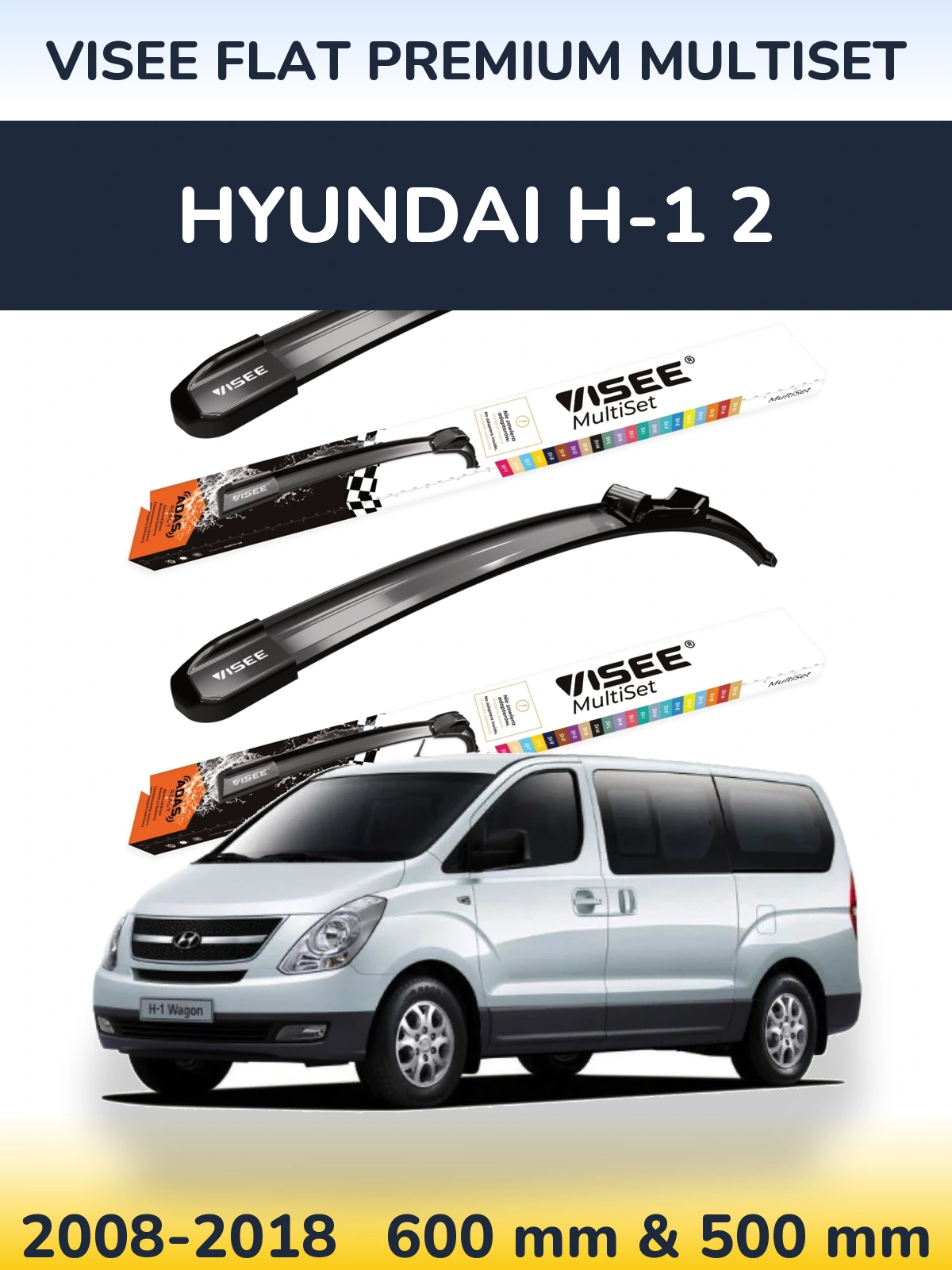 Front wiper blade set VISEE FLAT PREMIUM MultiSet 600 & 500 mm for Hyundai H-1 2 2008-2018