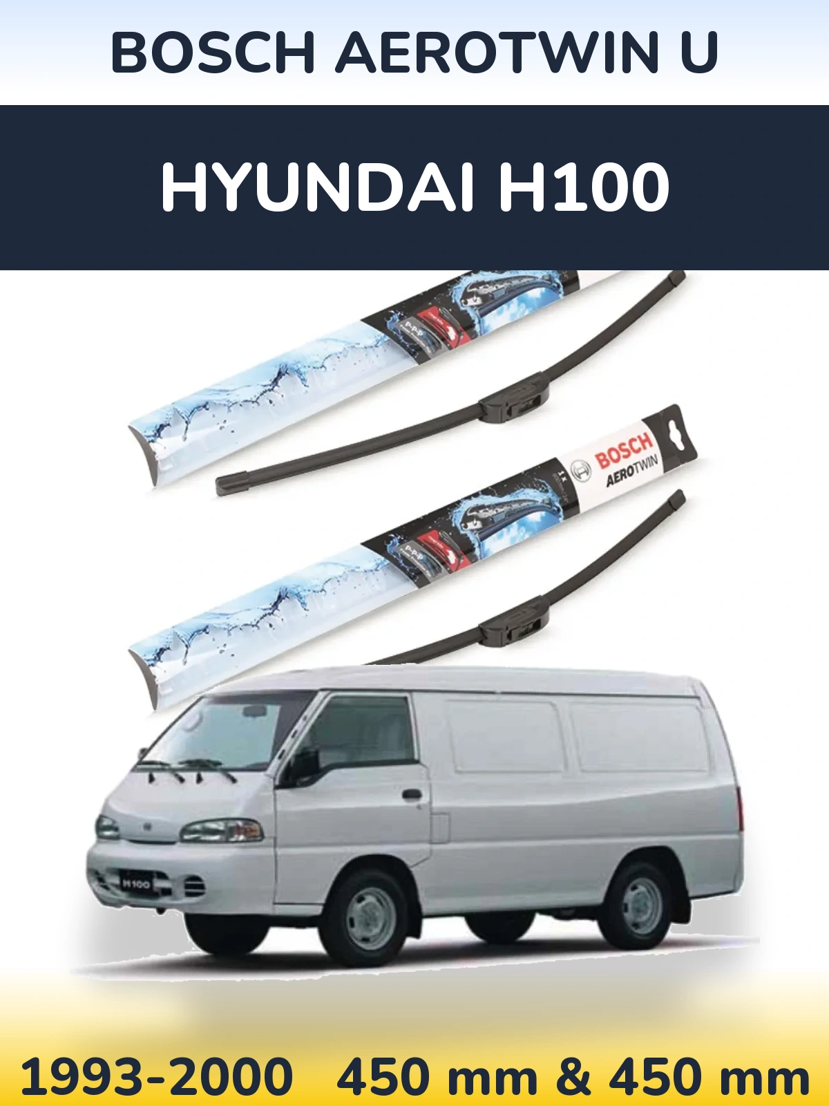 Komplet przednich wycieraczek BOSCH AeroTwin U 450 & 450 mm do Hyundai H100 1993-2000