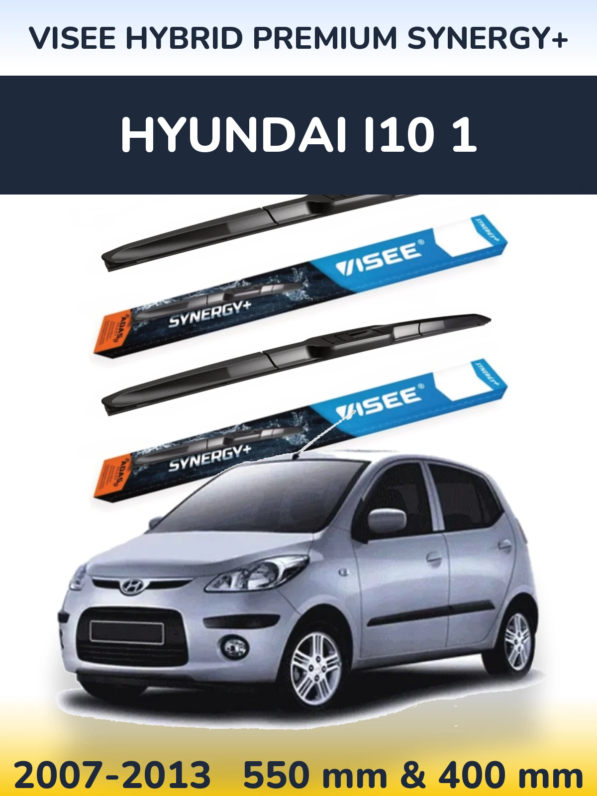 Комплект передніх щіток VISEE HYBRID PREMIUM SYNERGY+ 550 & 400 мм для Hyundai i10 1 2007-2013
