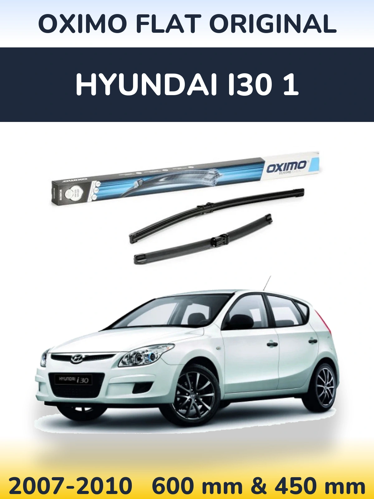 Комплект передних дворников Oximo Flat Original 600 & 450 мм для Hyundai i30 1 2007-2010