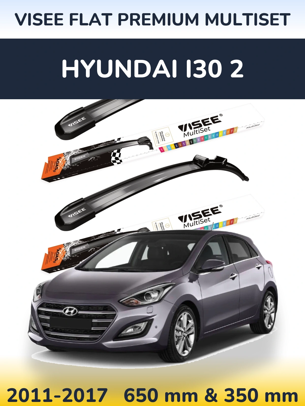 Комплект передних дворников VISEE FLAT PREMIUM MultiSet 650 & 350 мм для Hyundai i30 2 2011-2017