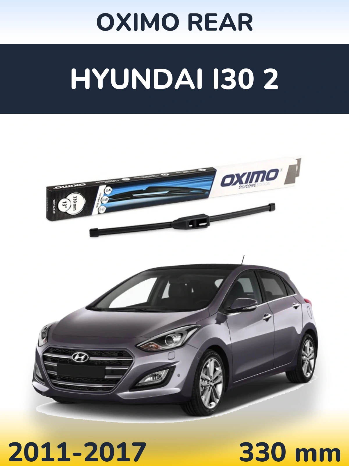 Задний дворник Oximo Rear 330 мм для Hyundai i30 2 2011-2017