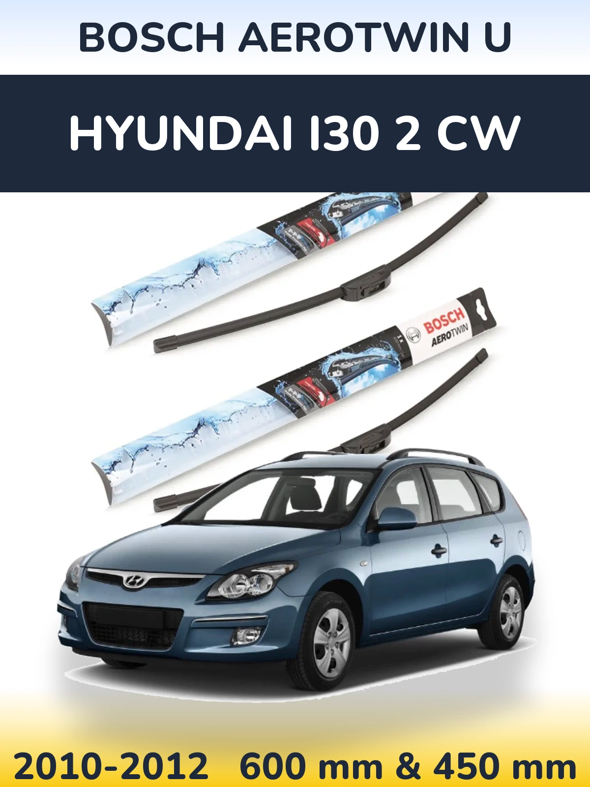 Komplet przednich wycieraczek BOSCH AeroTwin U 600 & 450 mm do Hyundai i30 2 CW 2010-2012