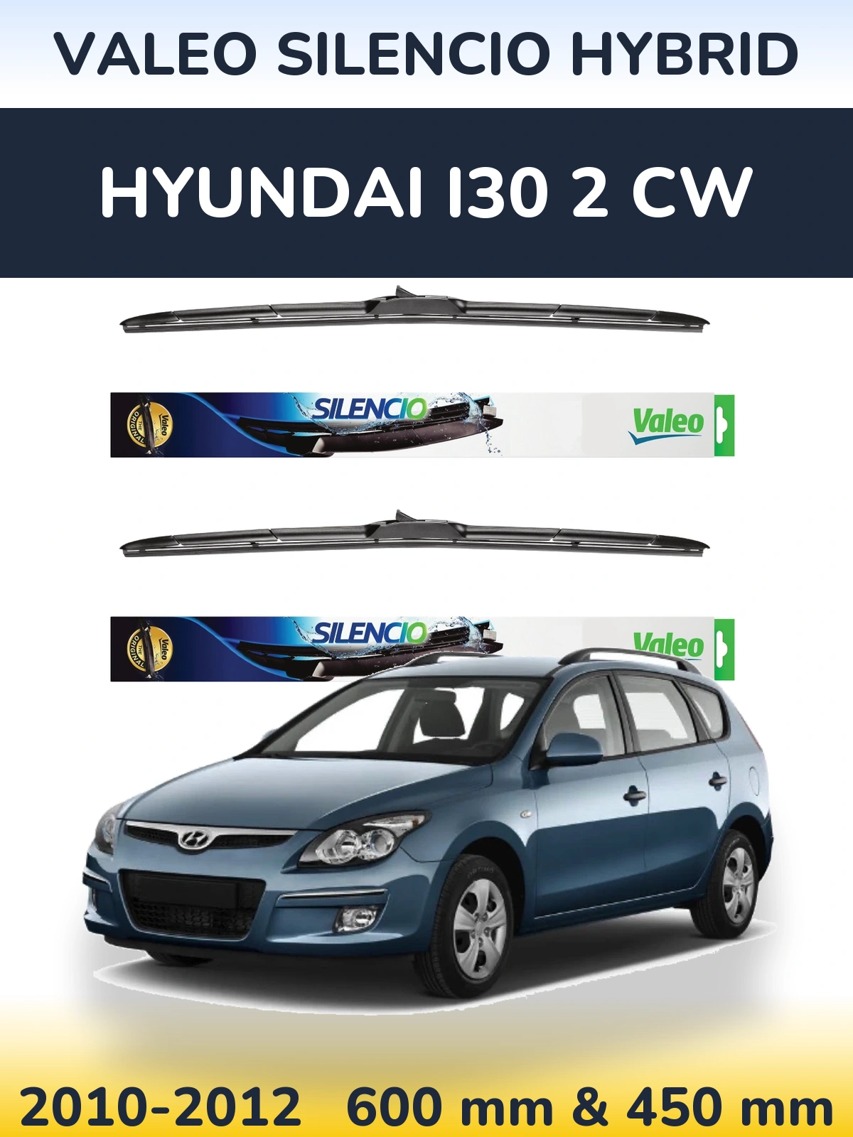 Комплект передніх щіток Valeo Silencio Hybrid 600 & 450 мм для Hyundai i30 2 CW 2010-2012