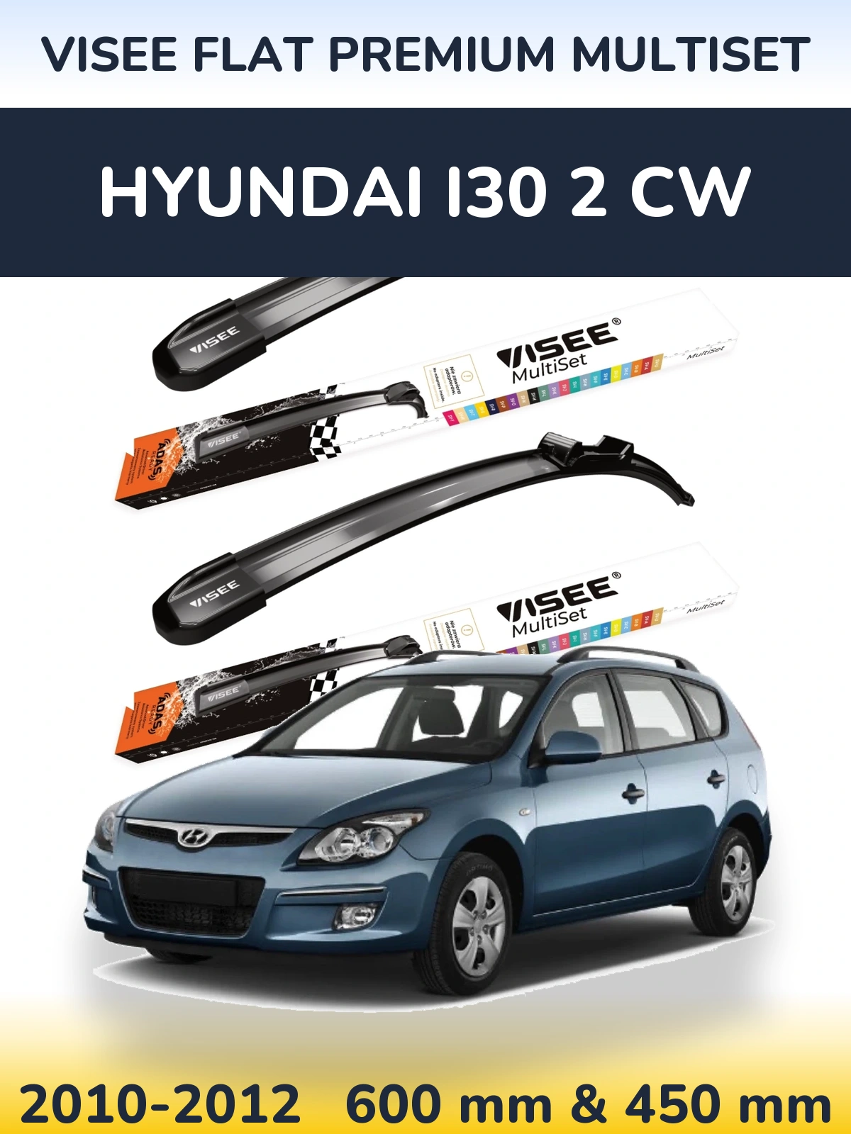 Front wiper blade set VISEE FLAT PREMIUM MultiSet 600 & 450 mm for Hyundai i30 2 CW 2010-2012