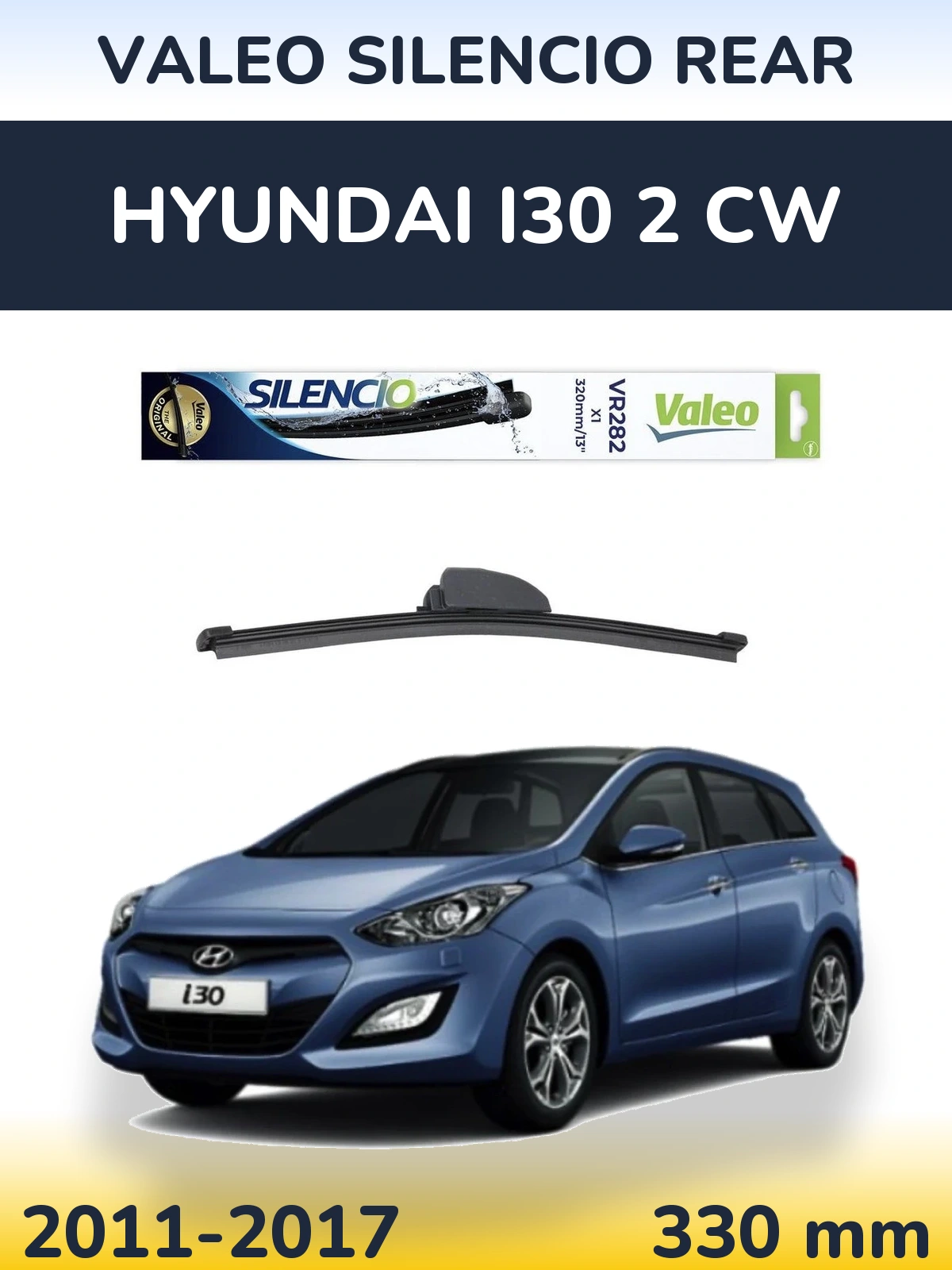 Задня щітка Valeo Silencio Rear 320 мм для Hyundai i30 2 CW 2011-2017