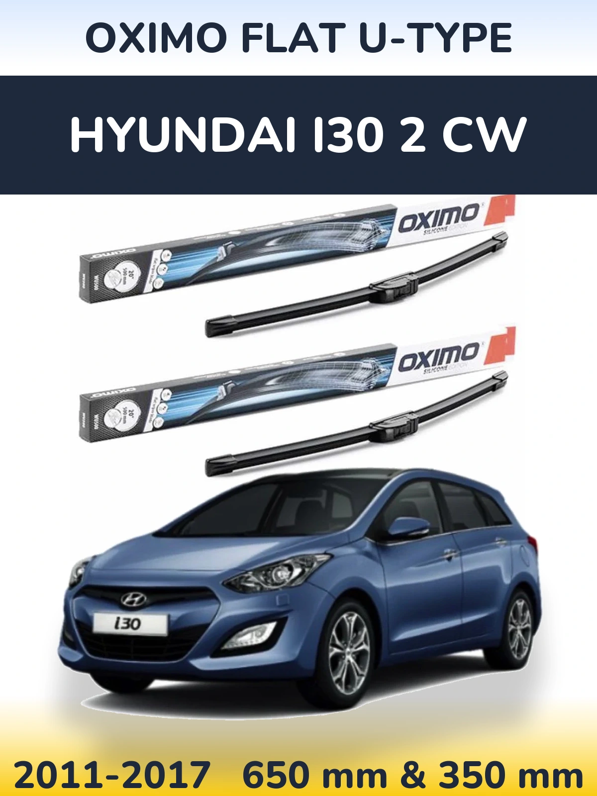 Комплект передних дворников Oximo Flat U-type 650 & 350 мм для Hyundai i30 2 CW 2011-2017
