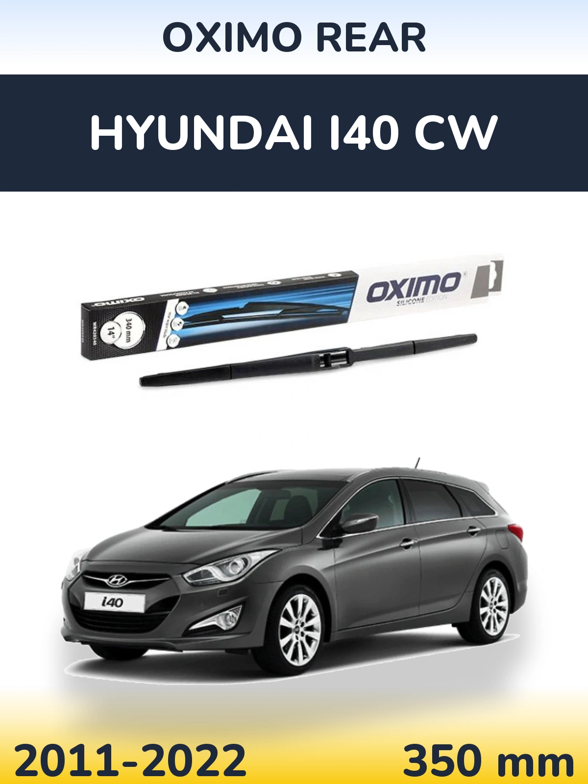 Задня щітка Oximo Rear 350 мм для Hyundai i40 CW 2011-2022