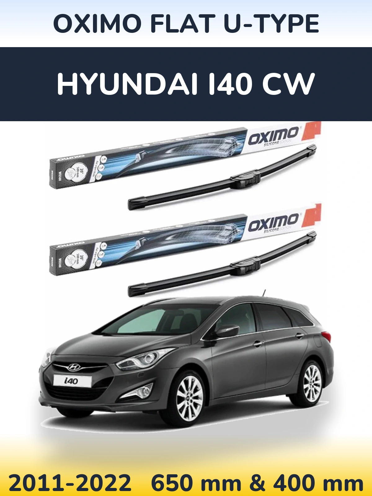Комплект передніх щіток Oximo Flat U-type 650 & 400 мм для Hyundai i40 CW 2011-2022