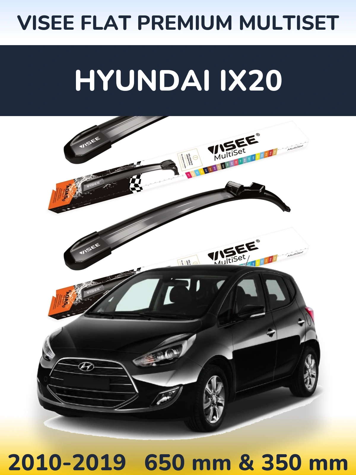 Komplet przednich wycieraczek VISEE FLAT PREMIUM MultiSet 650 & 350 mm do Hyundai ix20 2010-2019