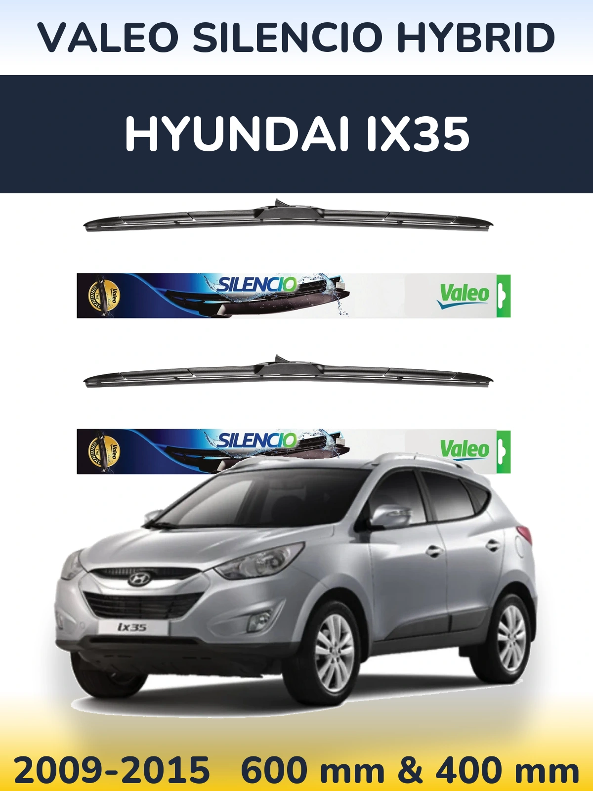 Комплект передних дворников Valeo Silencio Hybrid 600 & 400 мм для Hyundai ix35 2009-2015