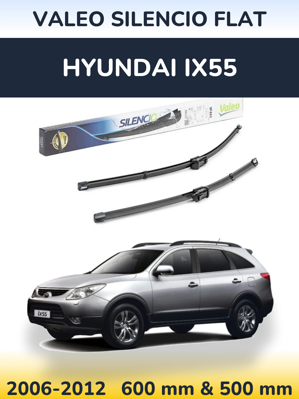 Комплект передніх щіток Valeo Silencio Flat 600 & 500 мм для Hyundai ix55 2006-2012
