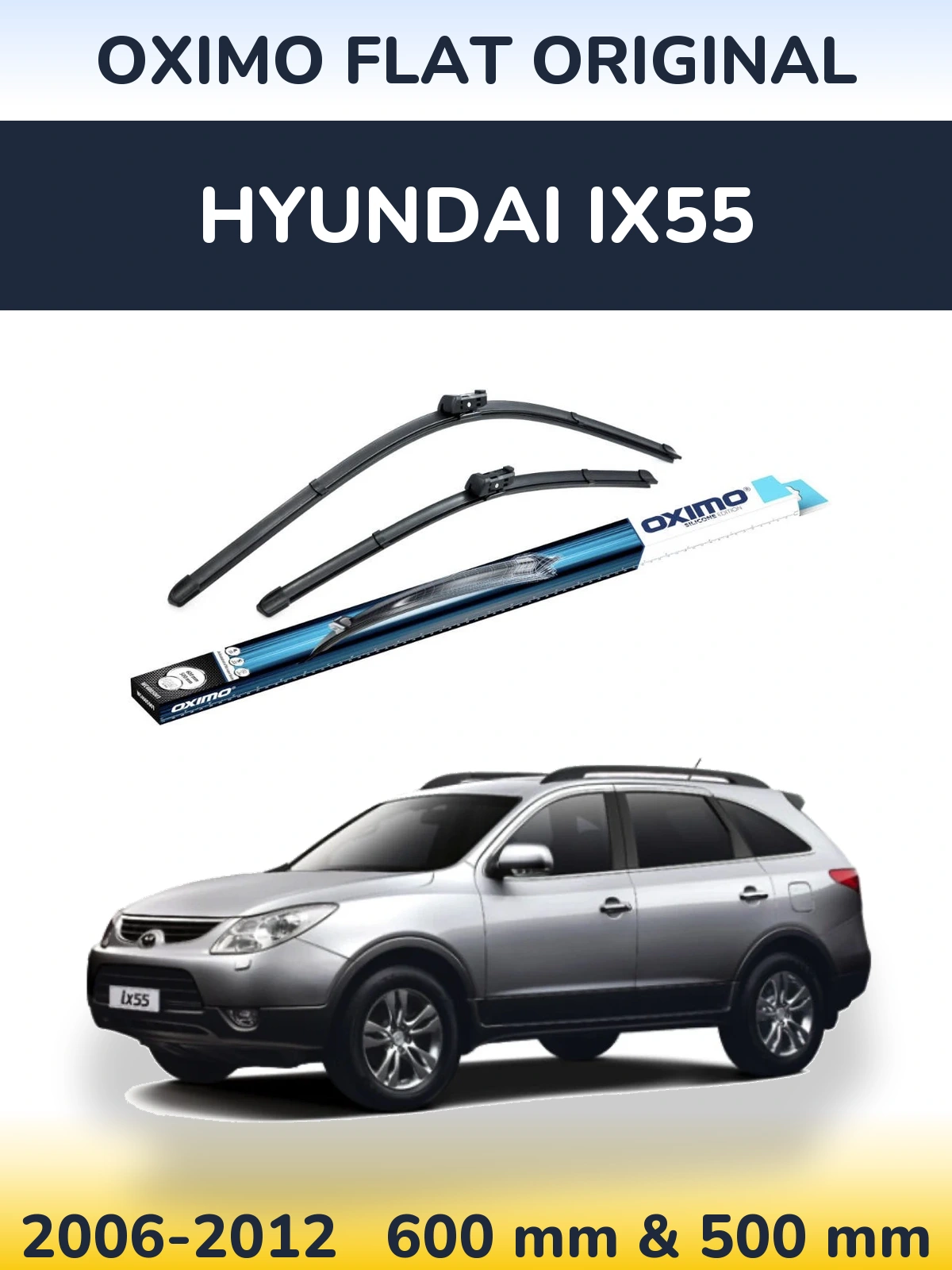 Комплект передніх щіток Oximo Flat Original 600 & 500 мм для Hyundai ix55 2006-2012