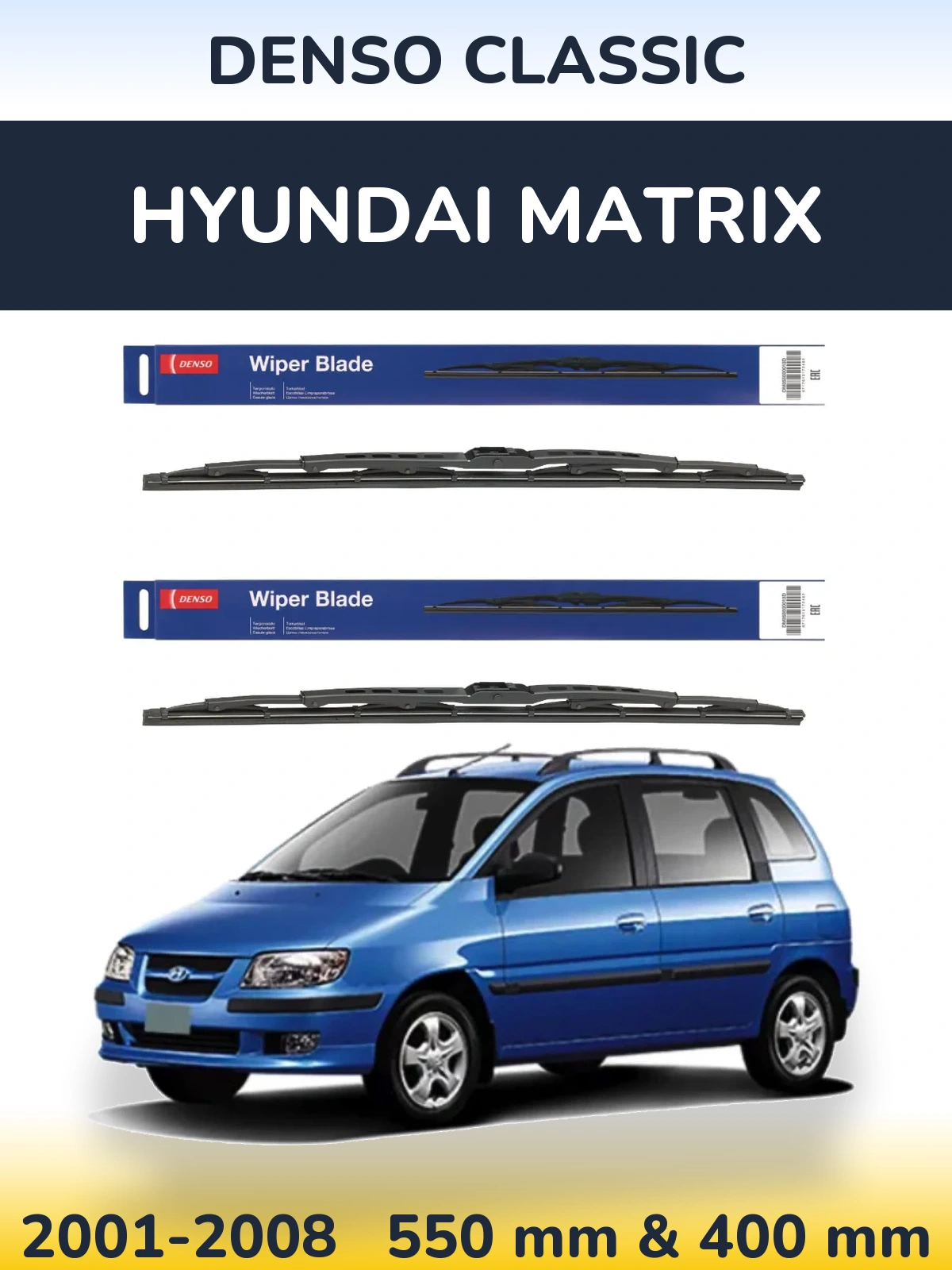 Комплект передніх щіток Denso Classic 550 & 400 мм для Hyundai Matrix 2001-2008