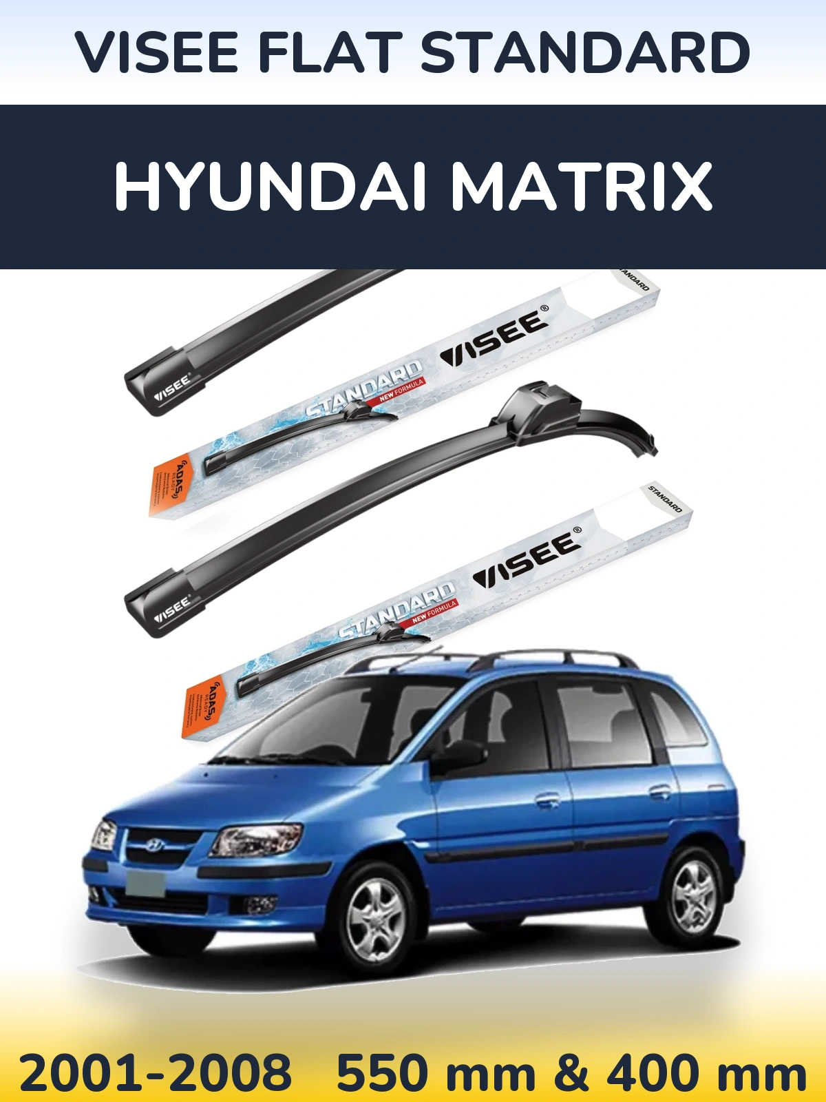 Комплект передніх щіток VISEE FLAT STANDARD 550 & 400 мм для Hyundai Matrix 2001-2008