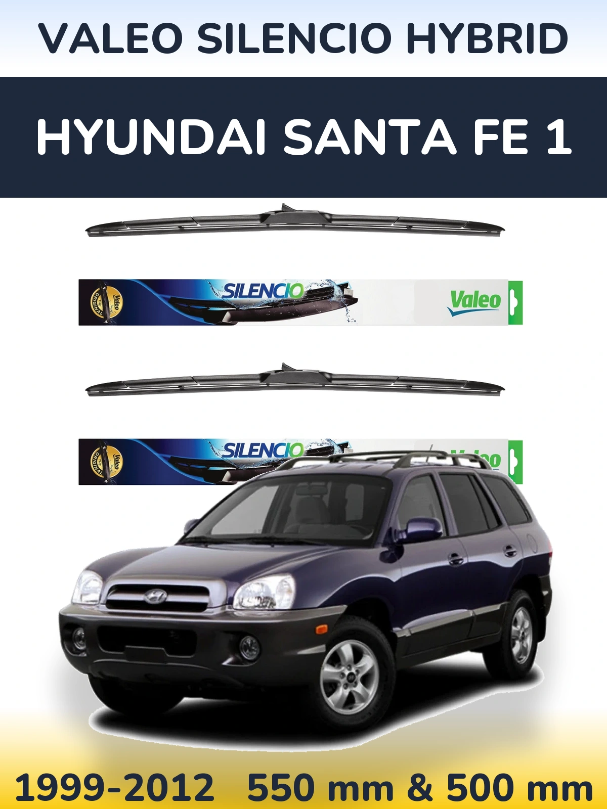Front wiper blade set Valeo Silencio Hybrid 550 & 500 mm for Hyundai Santa Fe 1 1999-2012