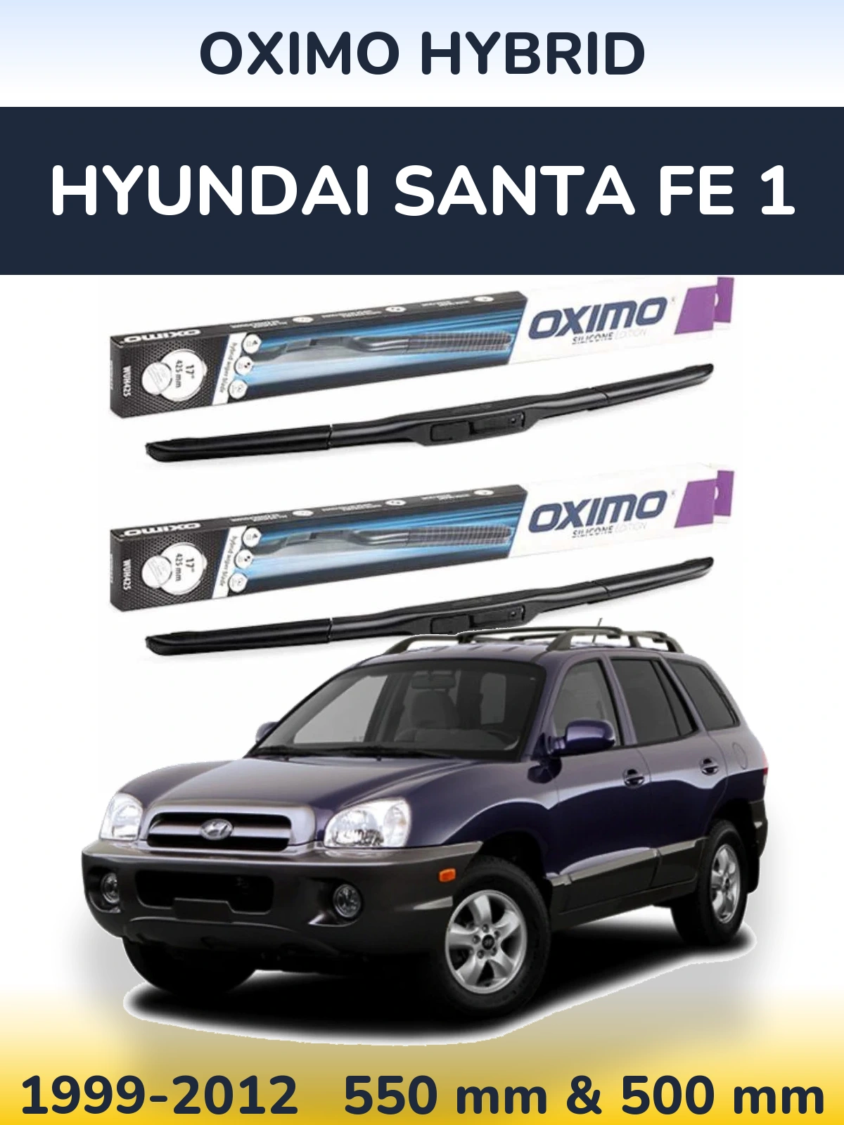 Front wiper blade set Oximo Hybrid 550 & 500 mm for Hyundai Santa Fe 1 1999-2012
