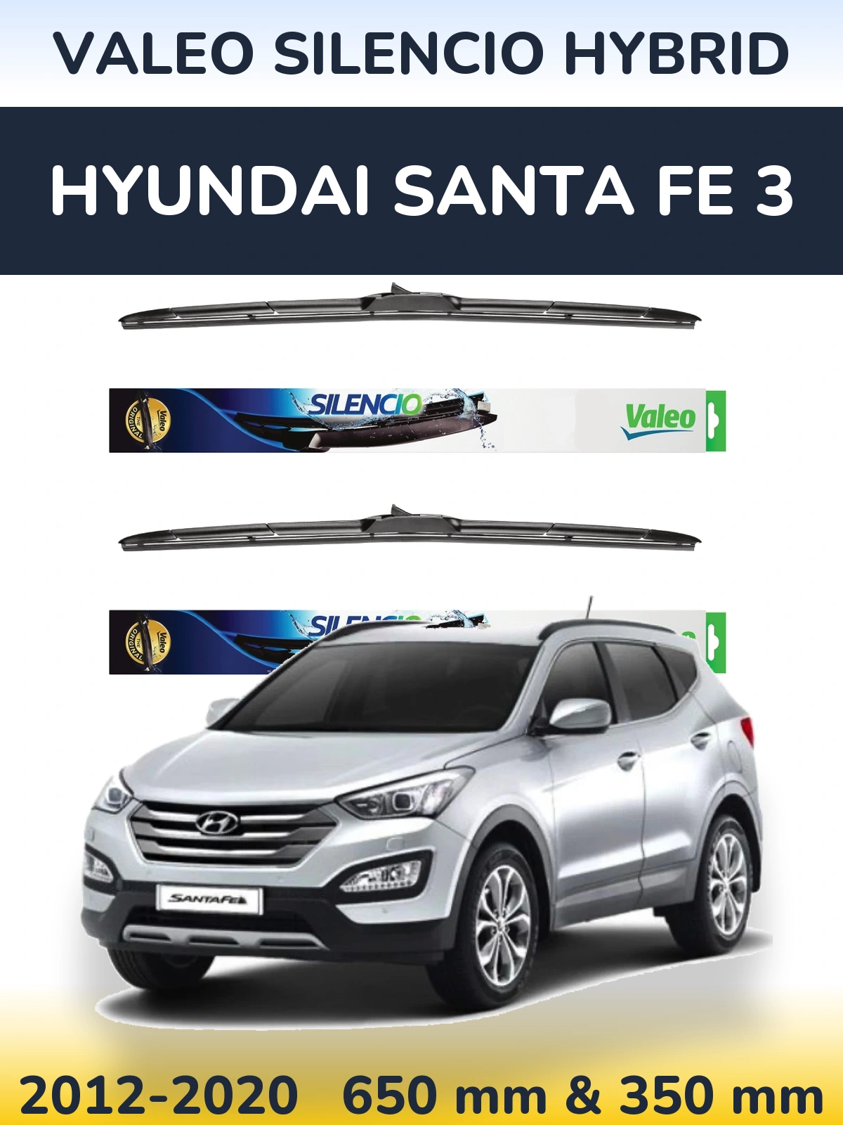 Комплект передніх щіток Valeo Silencio Hybrid 650 & 350 мм для Hyundai Santa Fe 3 2012-2020