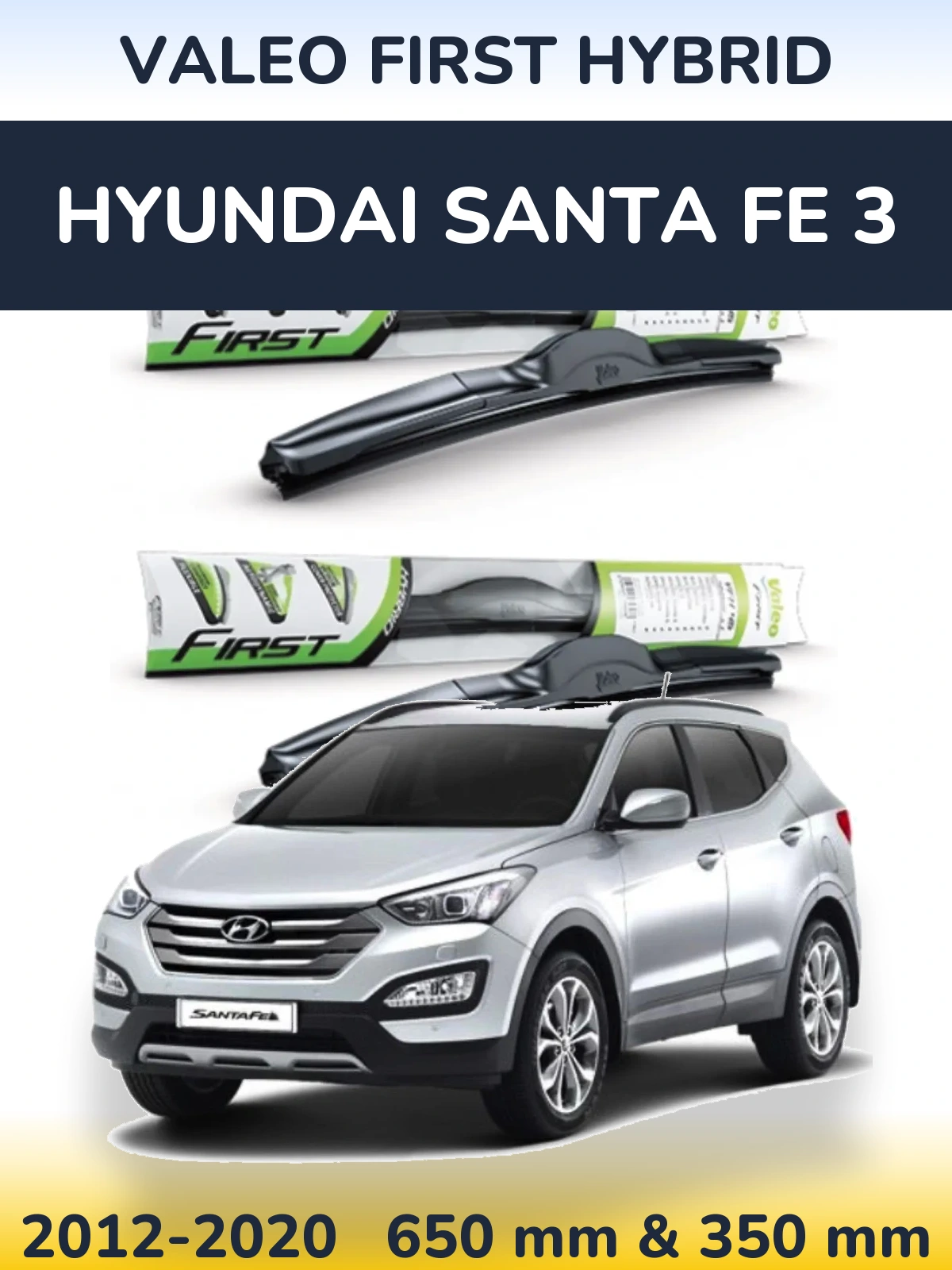Комплект передних дворников Valeo First Hybrid 650 & 350 мм для Hyundai Santa Fe 3 2012-2020