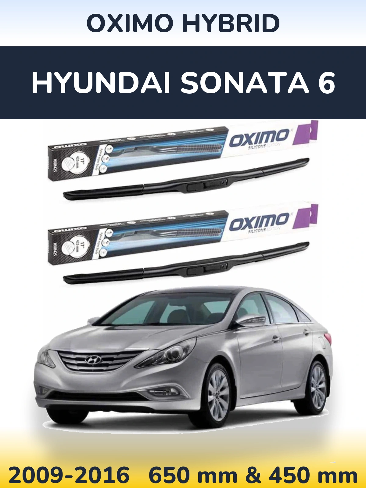 Front wiper blade set Oximo Hybrid 650 & 450 mm for Hyundai Sonata 6 2009-2016