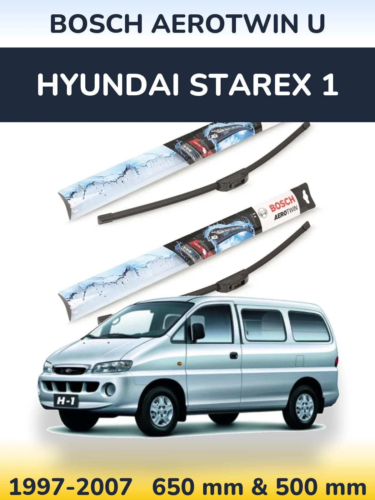 Комплект передних дворников BOSCH AeroTwin U 650 & 500 мм для Hyundai Starex 1 1997-2007