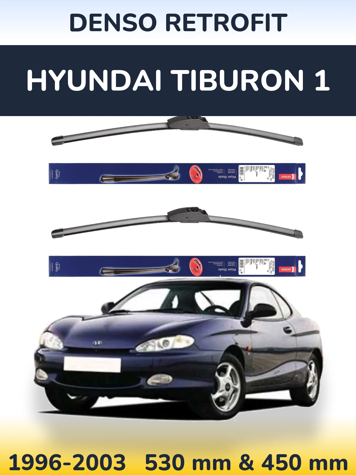 Front wiper blade set Denso Retrofit 530 & 450 mm for Hyundai Tiburon 1 1996-2003