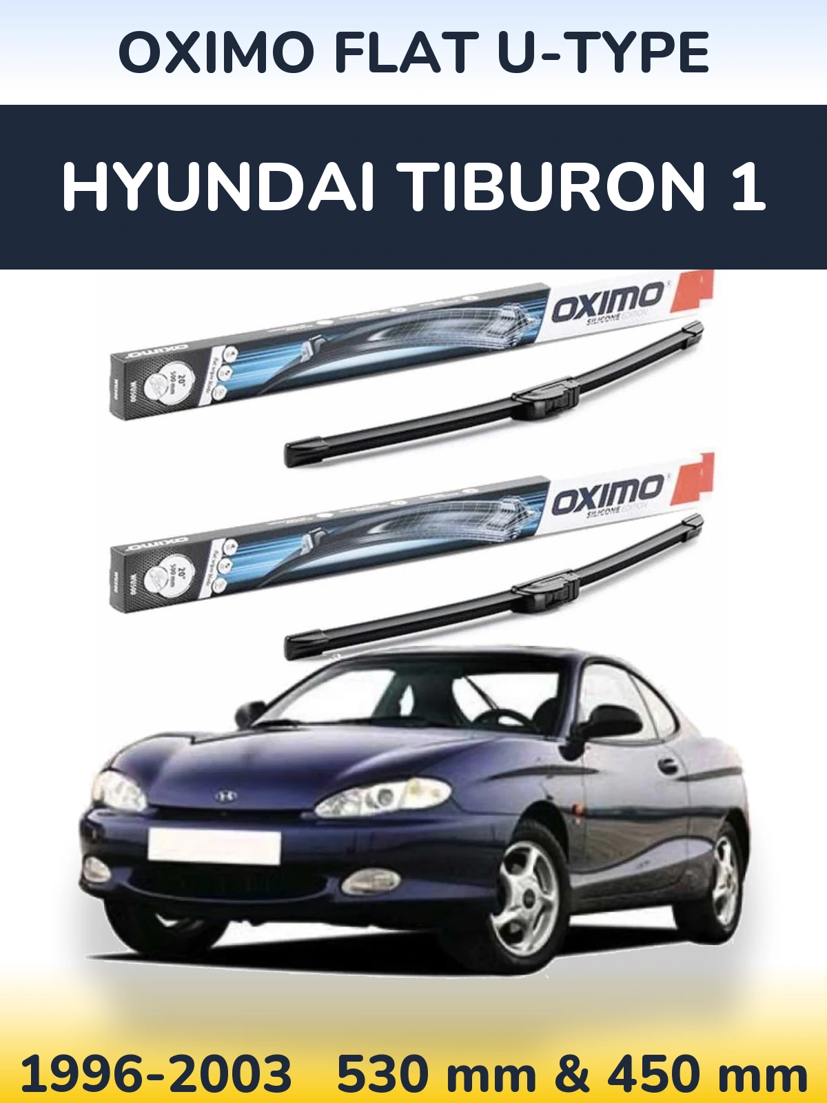 Комплект передних дворников Oximo Flat U-type 530 & 450 мм для Hyundai Tiburon 1 1996-2003