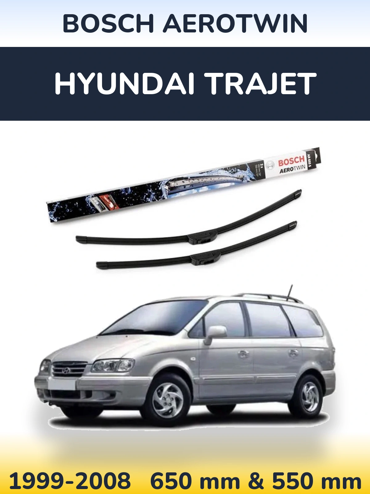 Komplet przednich wycieraczek BOSCH AeroTwin 650 & 550 mm do Hyundai Trajet 1999-2008