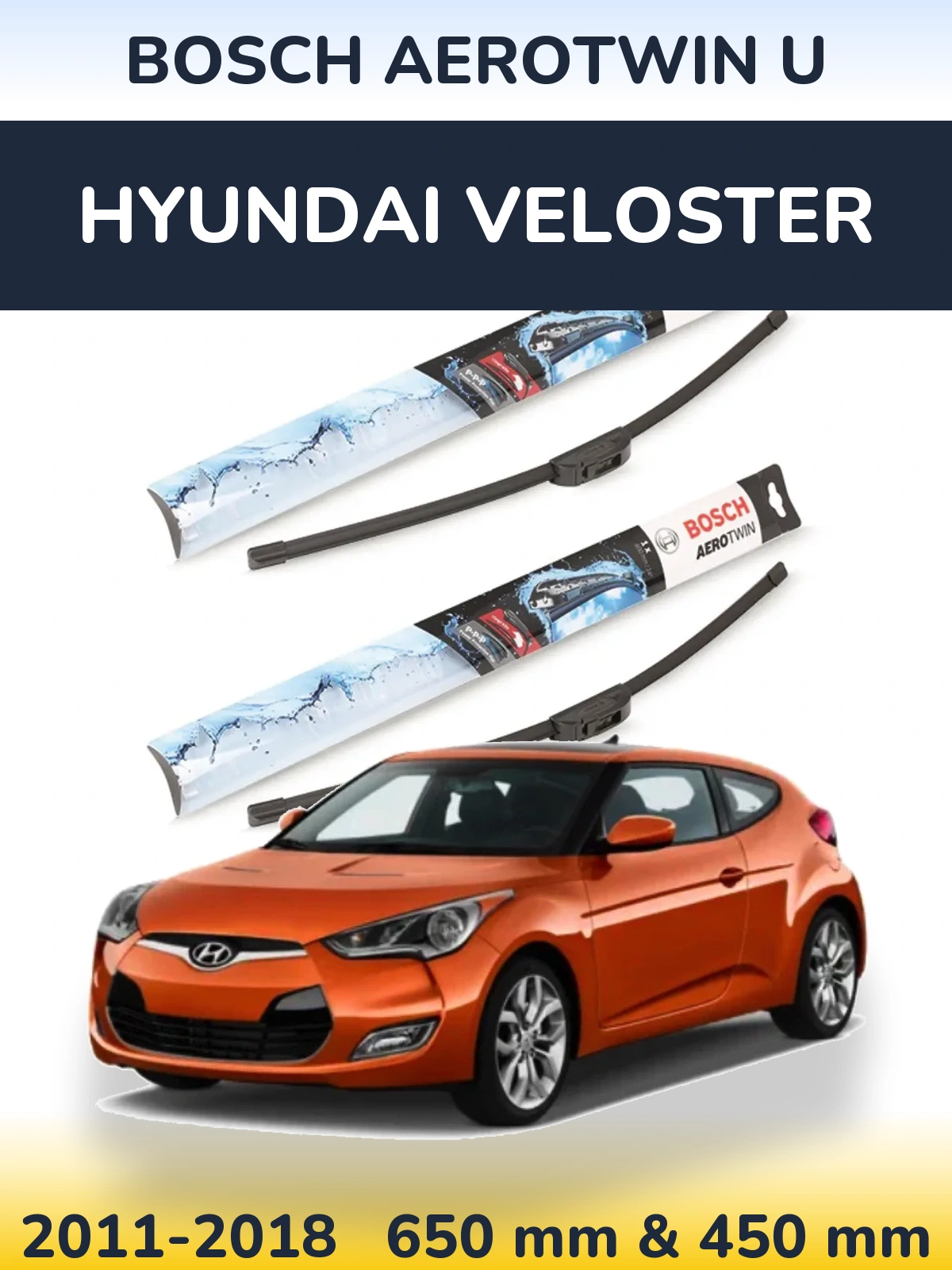 Комплект передніх щіток BOSCH AeroTwin U 650 & 450 мм для Hyundai Veloster 2011-2018