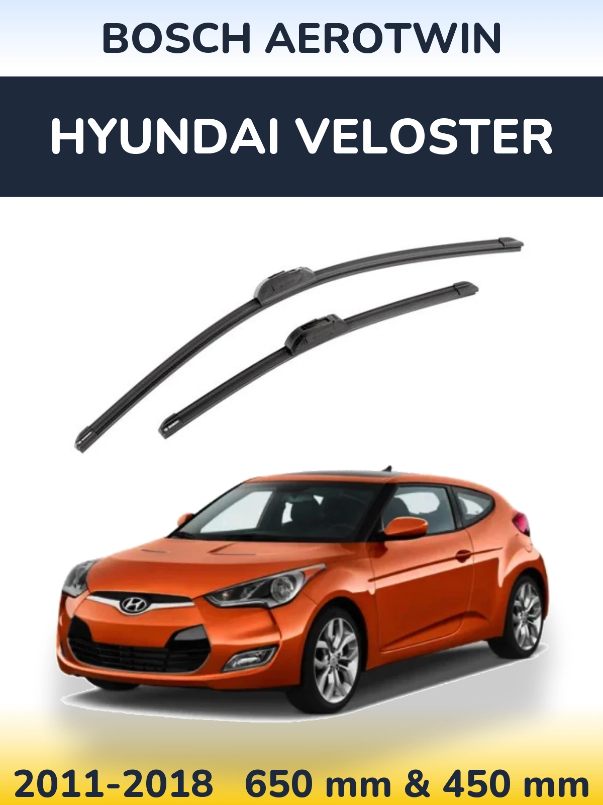 Комплект передних дворников BOSCH AeroTwin 650 & 450 мм для Hyundai Veloster 2011-2018