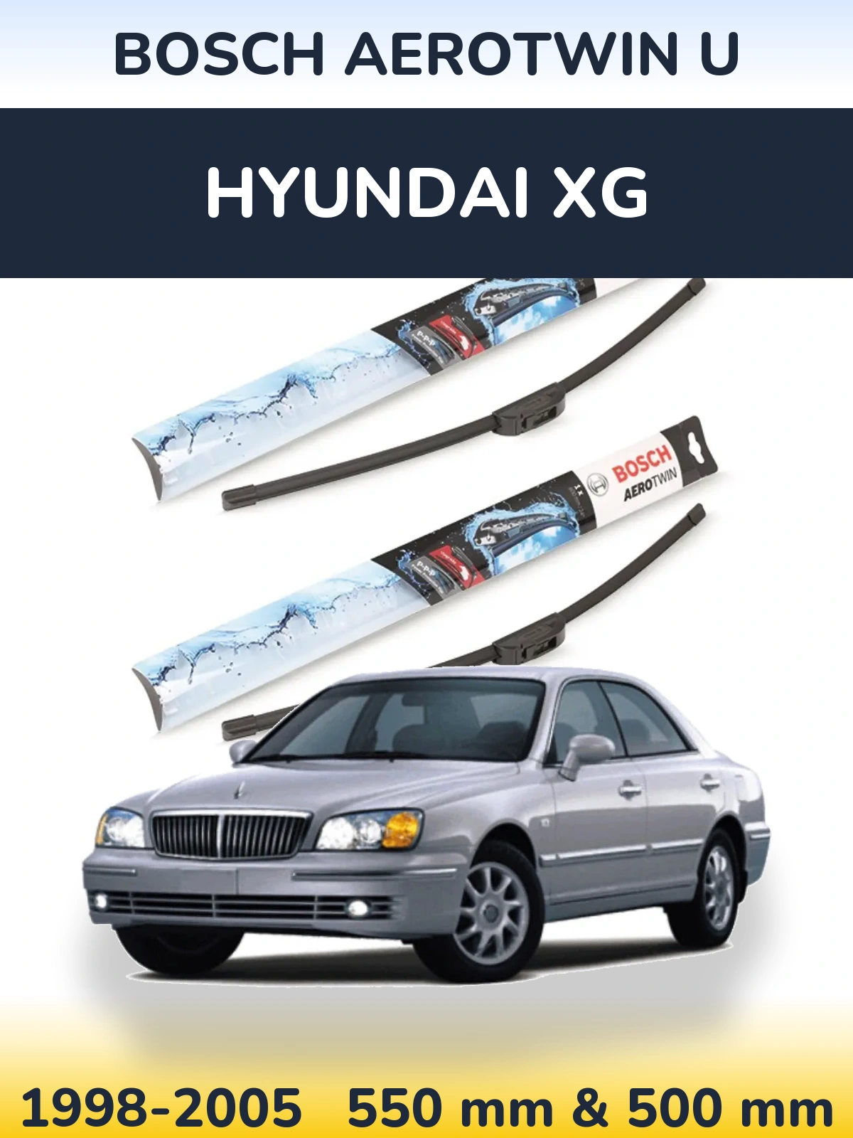 Front wiper blade set BOSCH AeroTwin U 550 & 500 mm for Hyundai XG 1998-2005