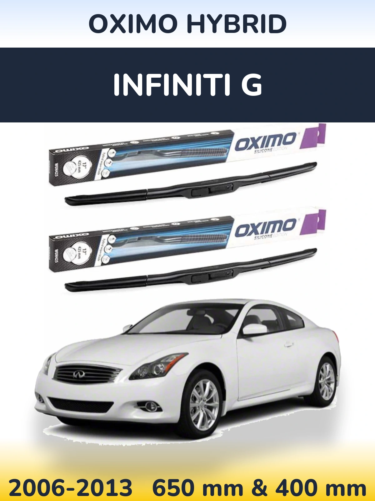 Комплект передніх щіток Oximo Hybrid 650 & 400 мм для Infiniti G 2006-2013