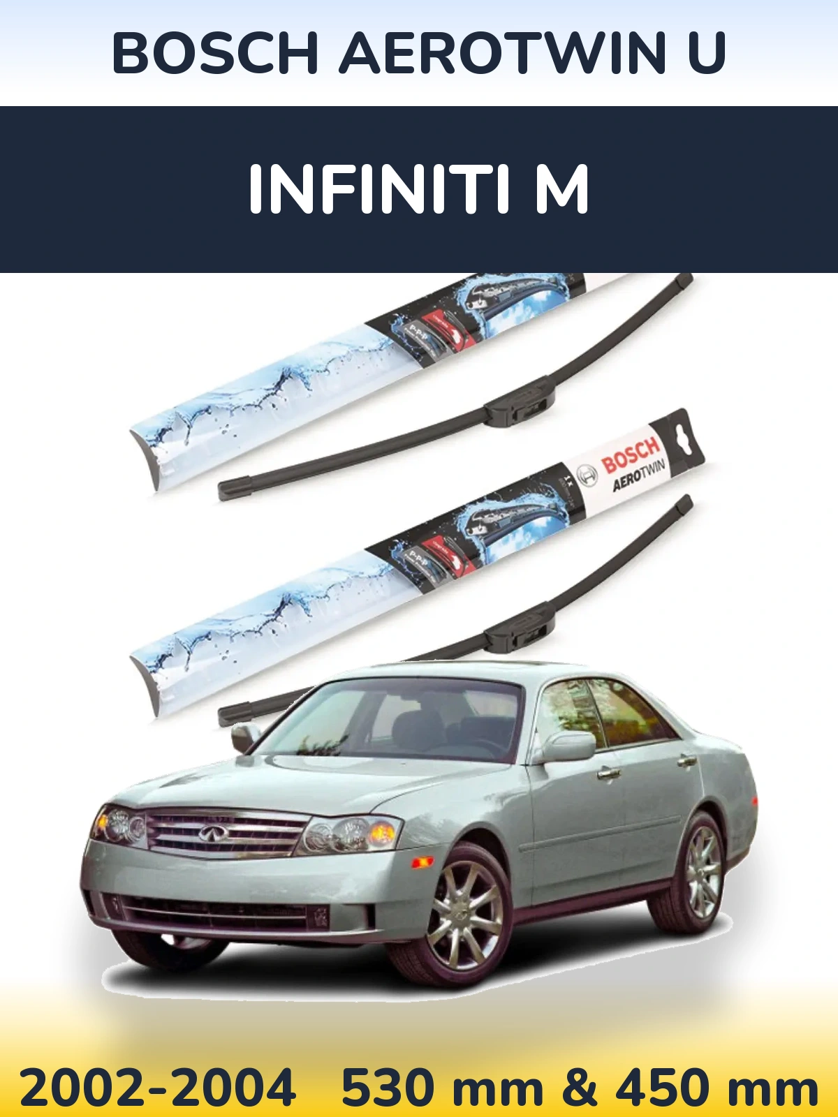 Komplet przednich wycieraczek BOSCH AeroTwin U 530 & 450 mm do Infiniti M 2002-2004