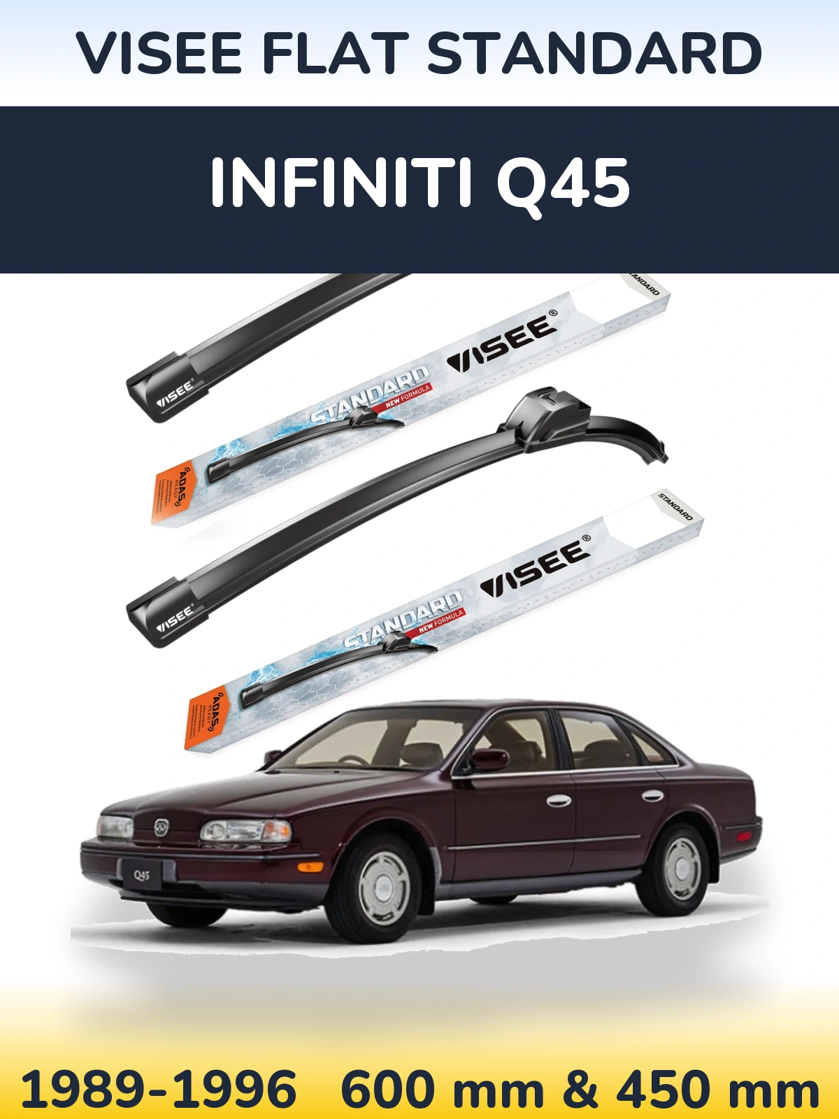 Комплект передніх щіток VISEE FLAT STANDARD 600 & 450 мм для Infiniti Q45 1989-1996