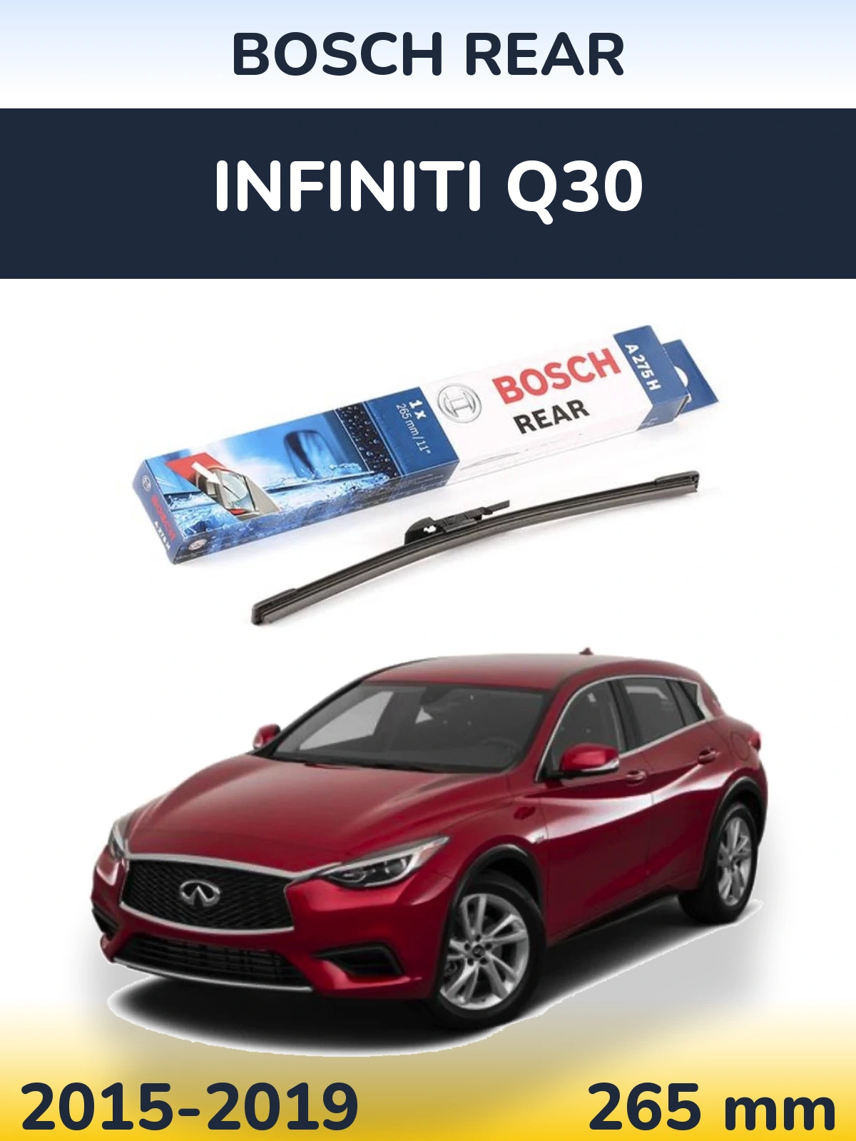 Rear wiper blade BOSCH Rear 265 mm for Infiniti Q30 2015-2019