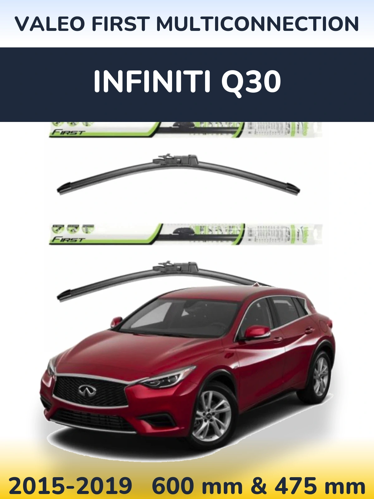 Front wiper blade set Valeo First MultiConnection 600 & 475 mm for Infiniti Q30 2015-2019