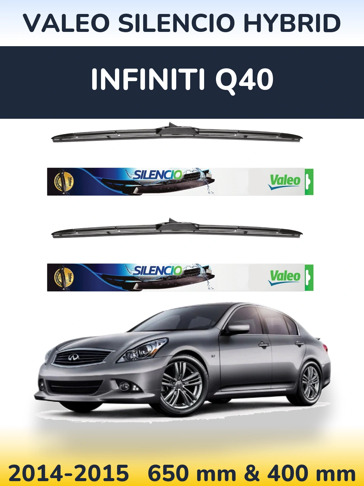 Комплект передніх щіток Valeo Silencio Hybrid 650 & 400 мм для Infiniti Q40 2014-2015
