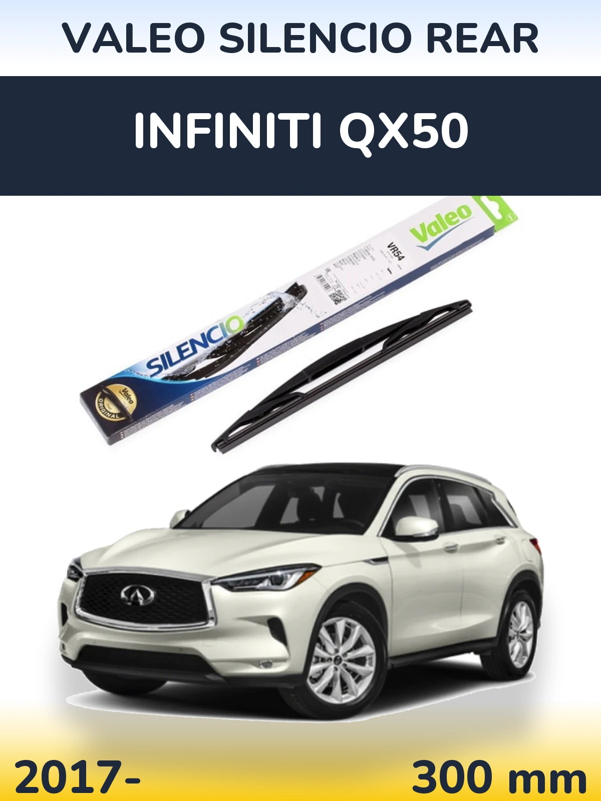 Rear wiper blade Valeo Silencio Rear 300 mm for Infiniti QX50 2017-2026