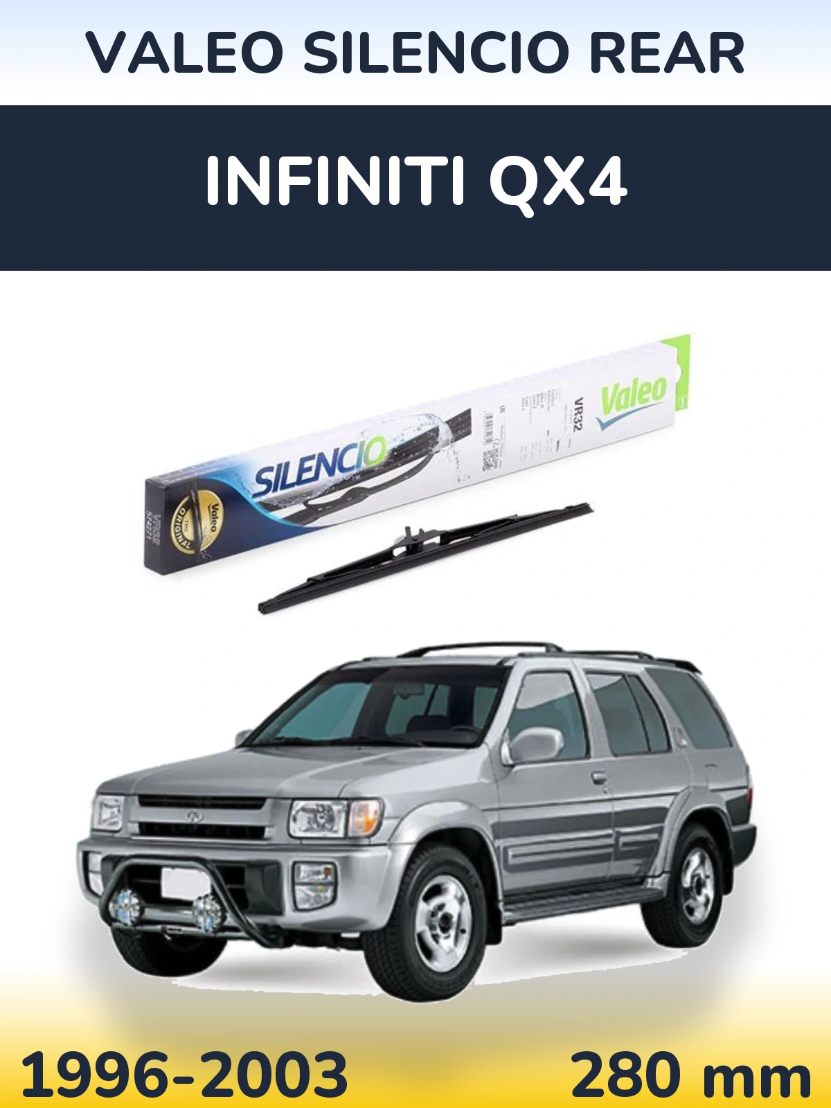 Задня щітка Valeo Silencio Rear 280 мм для Infiniti QX4 1996-2003