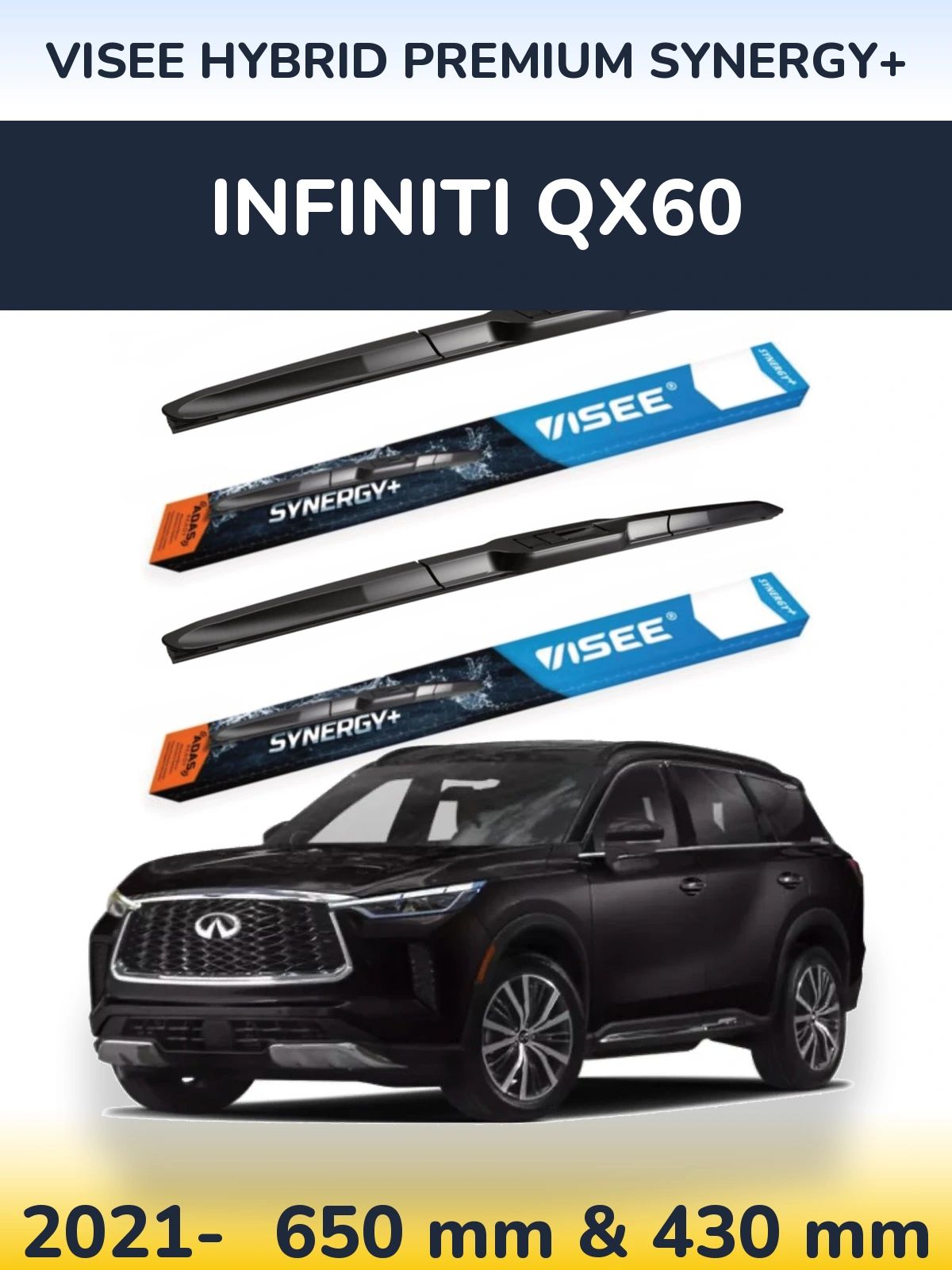 Комплект передніх щіток VISEE HYBRID PREMIUM SYNERGY+ 650 & 430 мм для Infiniti QX60 2021-2026