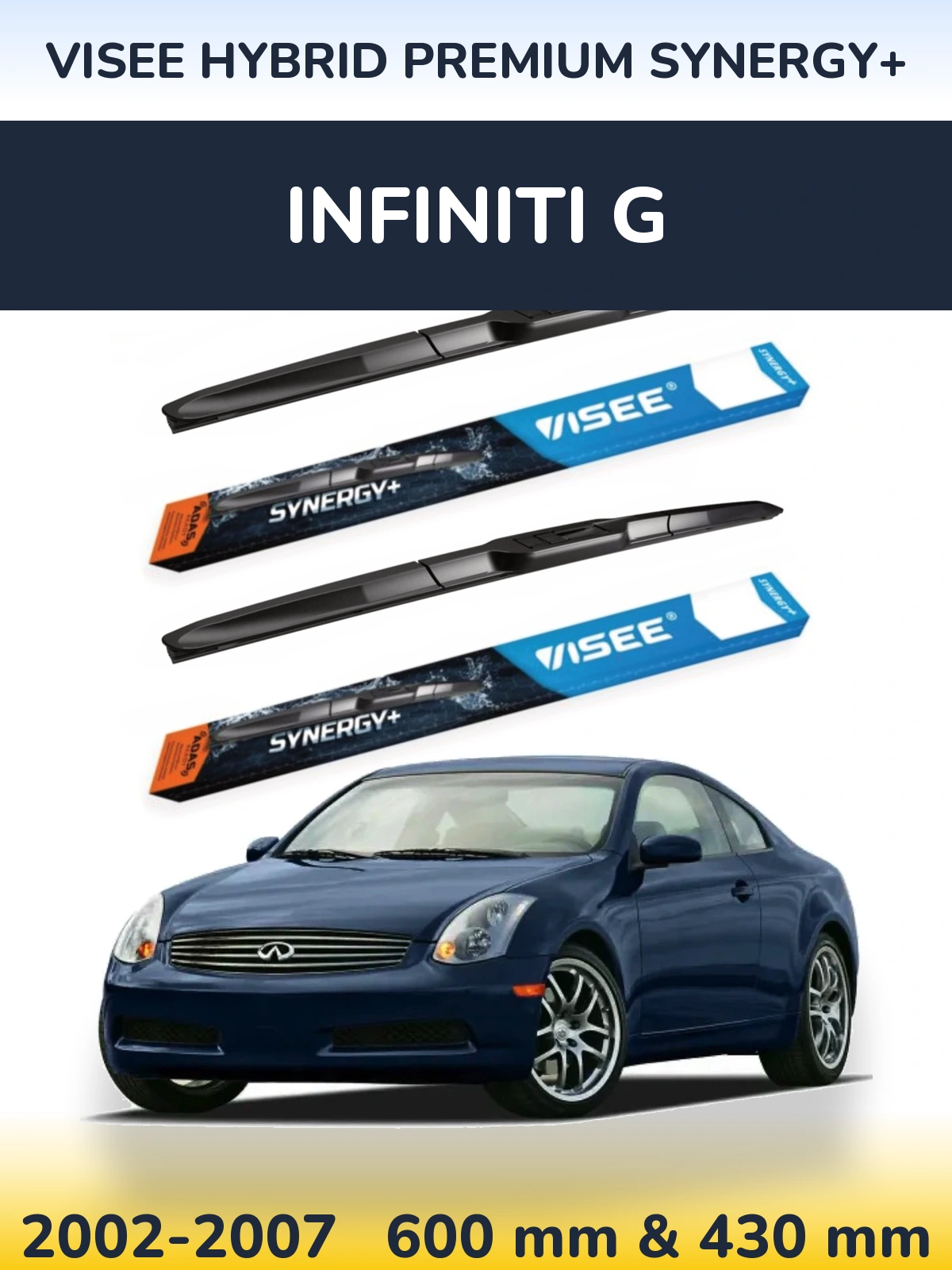 Komplet przednich wycieraczek VISEE HYBRID PREMIUM SYNERGY+ 600 & 430 mm do Infiniti G 2002-2007