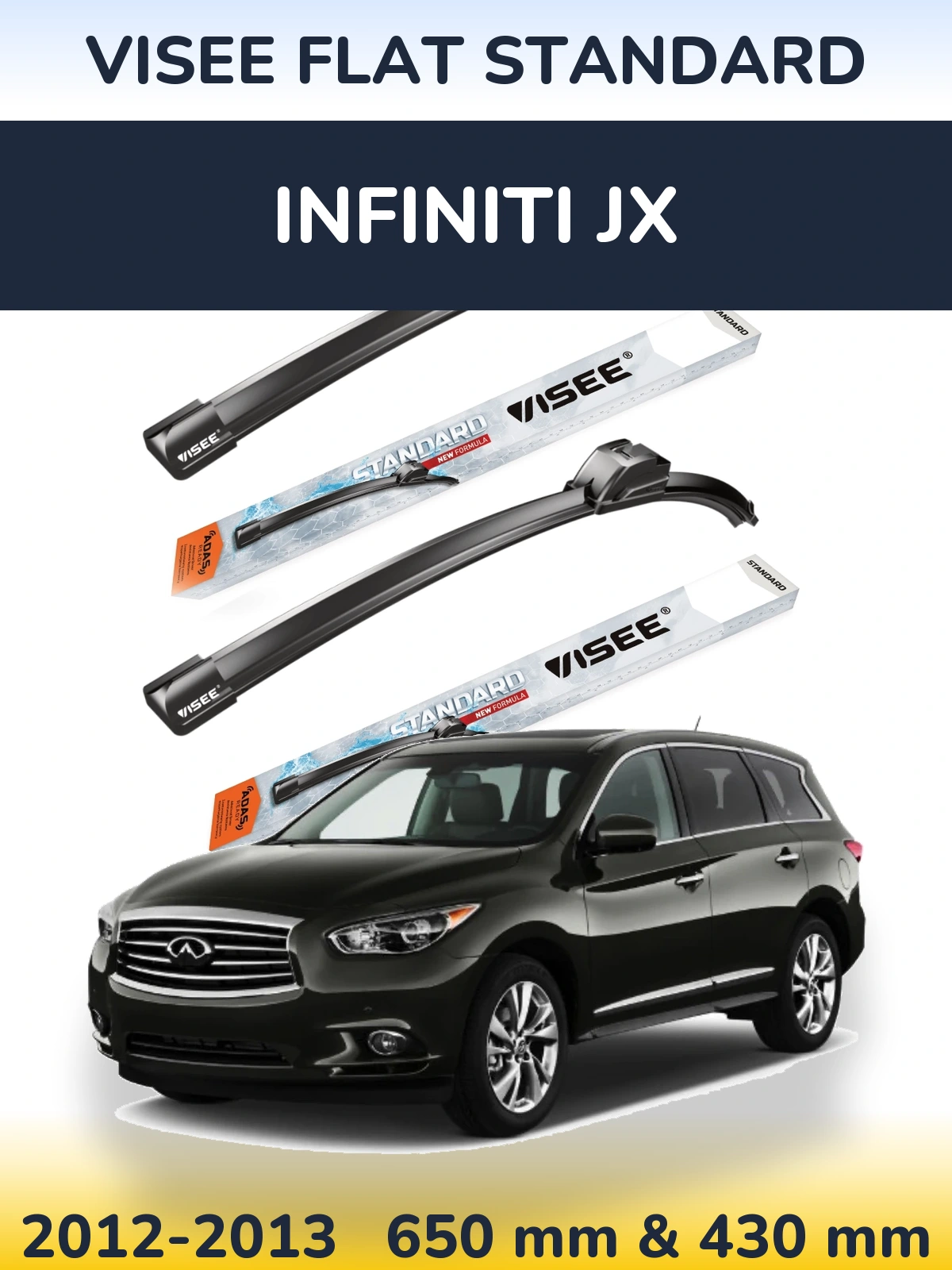 Komplet przednich wycieraczek VISEE FLAT STANDARD 650 & 430 mm do Infiniti JX 2012-2013