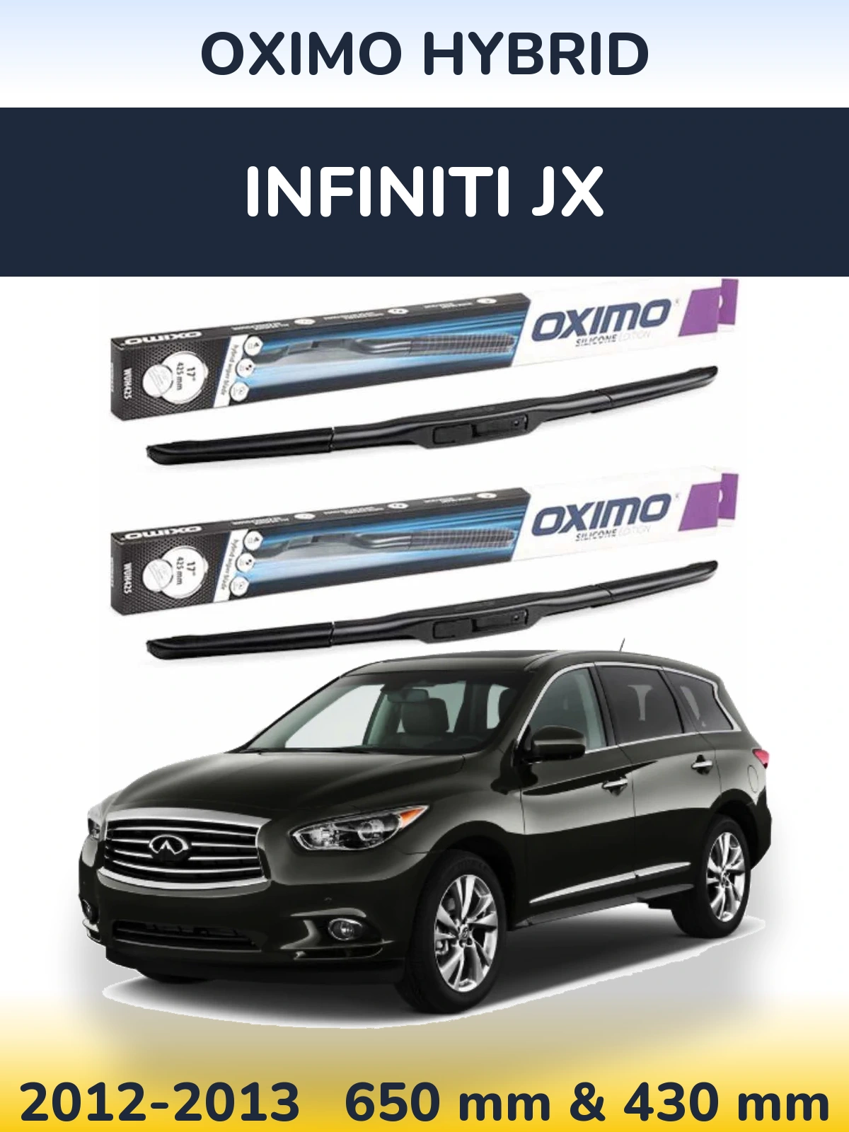 Комплект передніх щіток Oximo Hybrid 650 & 430 мм для Infiniti JX 2012-2013