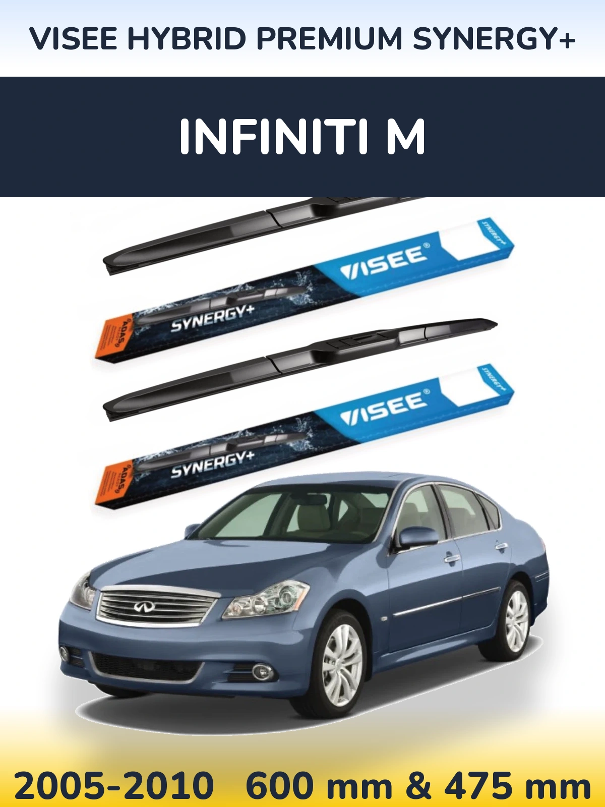 Front wiper blade set VISEE HYBRID PREMIUM SYNERGY+ 600 & 475 mm for Infiniti M 2005-2010