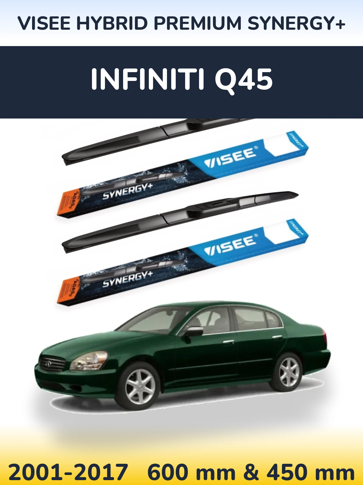 Komplet przednich wycieraczek VISEE HYBRID PREMIUM SYNERGY+ 600 & 450 mm do Infiniti Q45 2001-2017